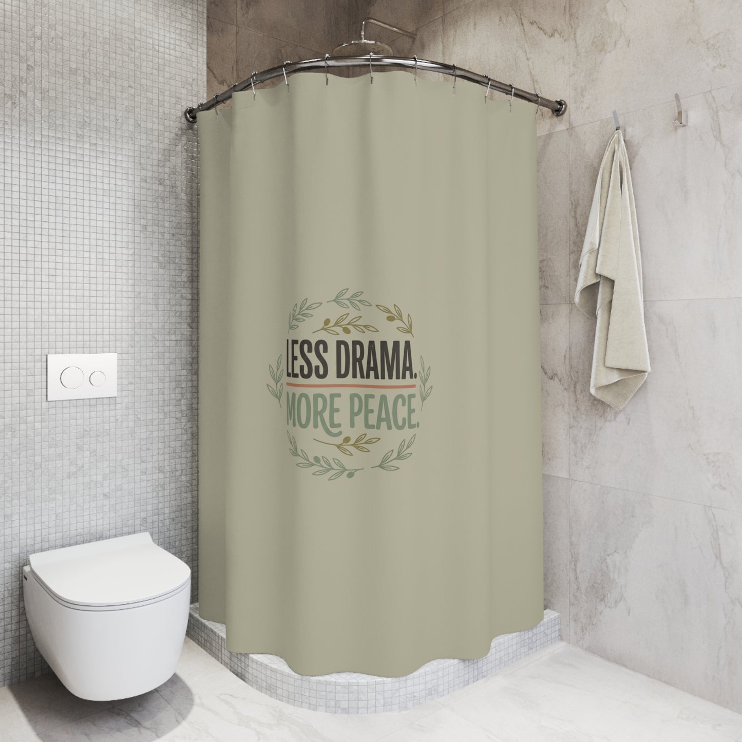 Shower Curtain — "Less Drama, More Peace" Minimalist Bathroom Decor