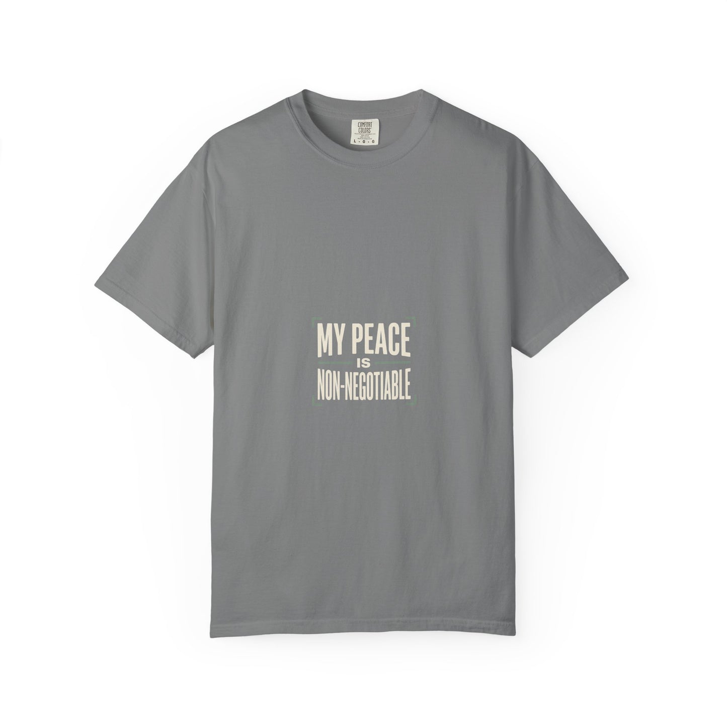 My Peace Is Non-Negotiable T-shirt