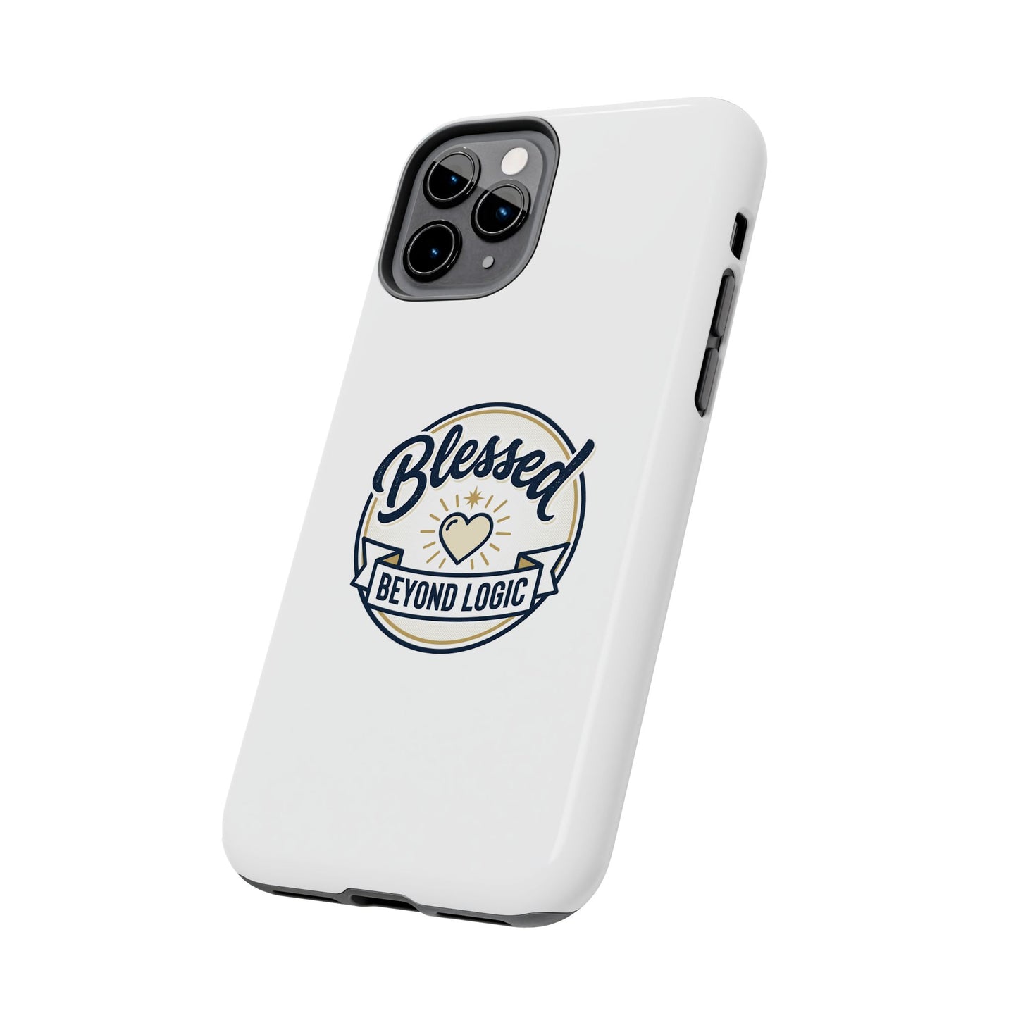 Blessed Beyond Logic Tough Phone Case — Inspirational Christian Phone Cover