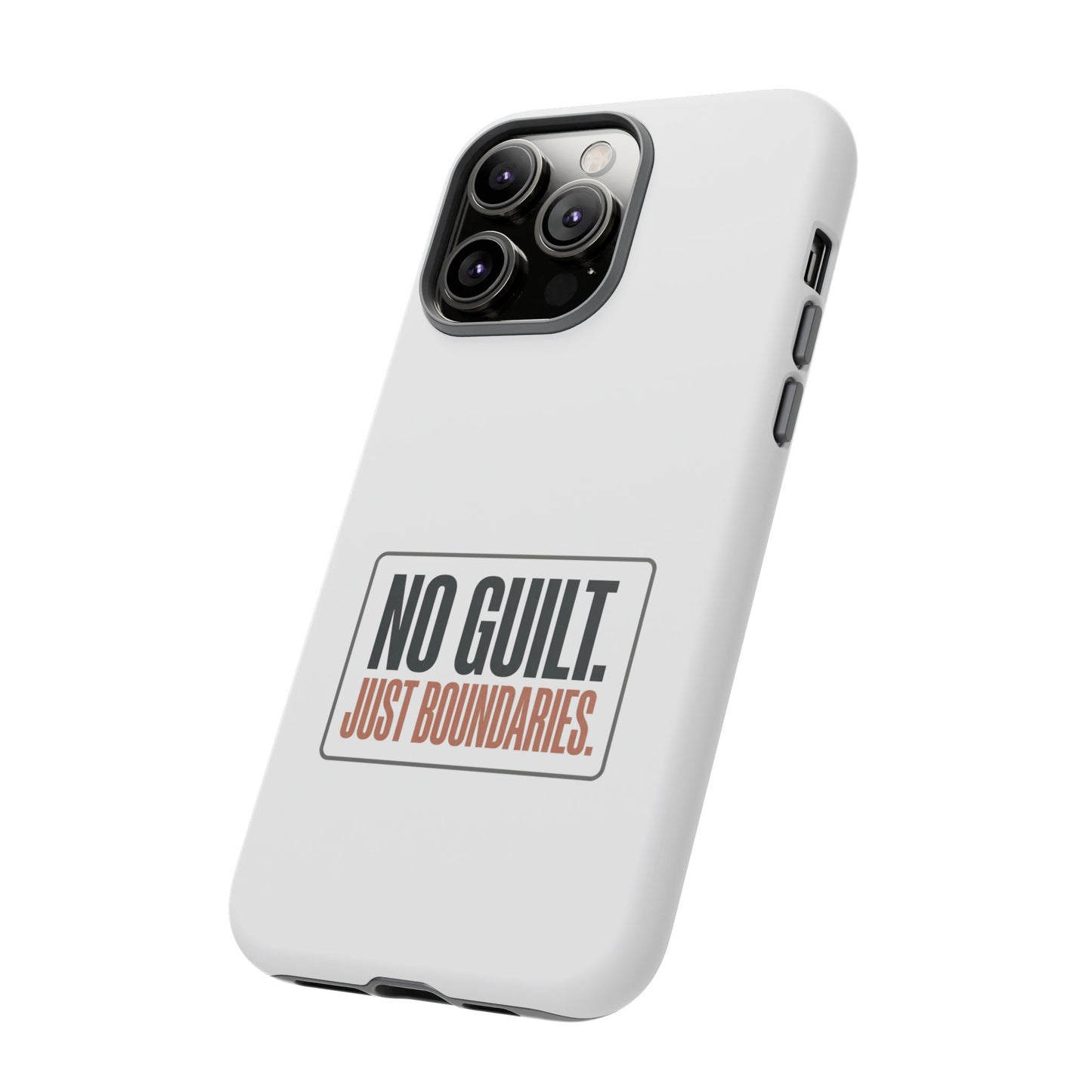 Phone Case — “No Guilt. Just Boundaries.” Motivational Protective Case