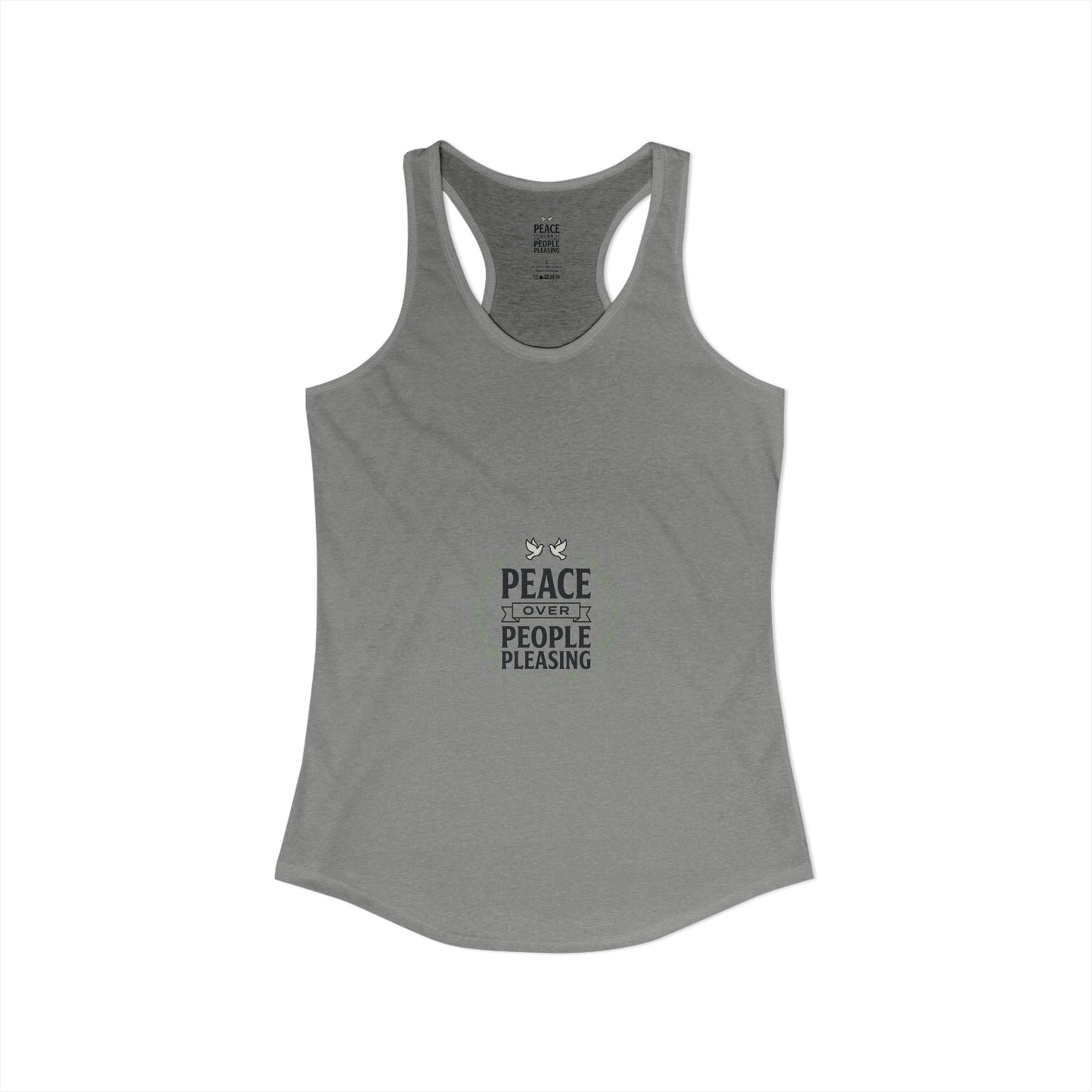 Peace Over People Pleasing Ideal Racerback Tank