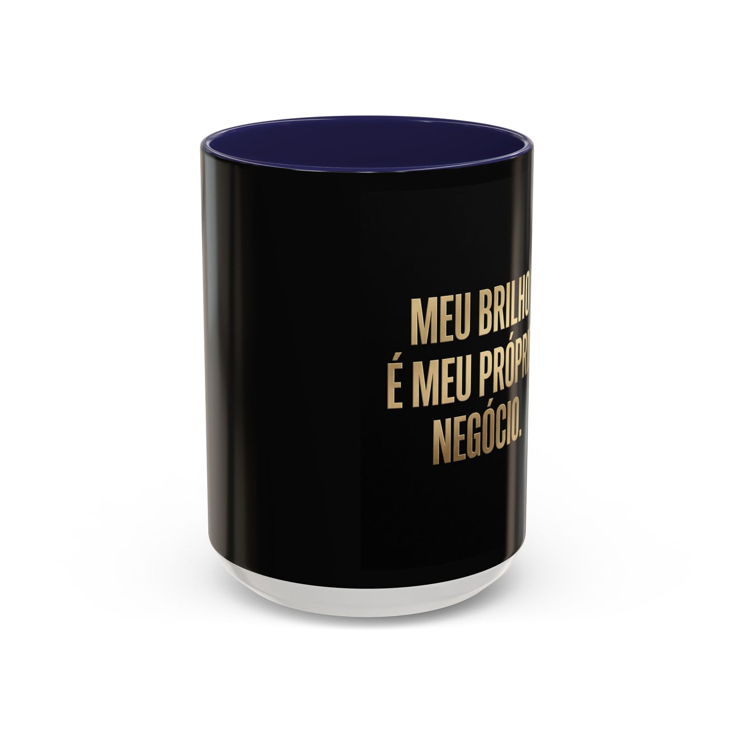 Caneca de café - Caneca inspiradora com detalhes pretos "Meu Brilho É Meu Próprio Negócio" (11/15 onças)