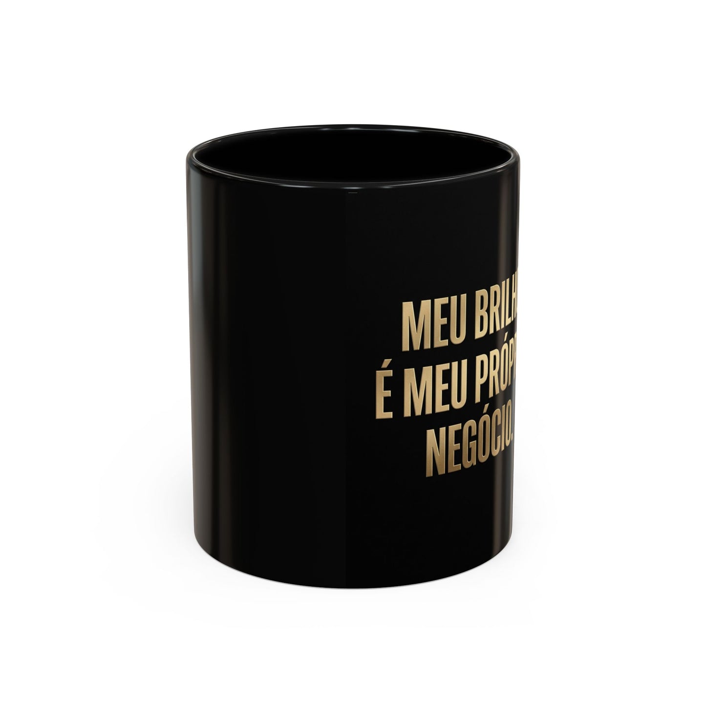 Caneca de café - Caneca inspiradora com detalhes pretos "Meu Brilho É Meu Próprio Negócio" (11/15 onças)