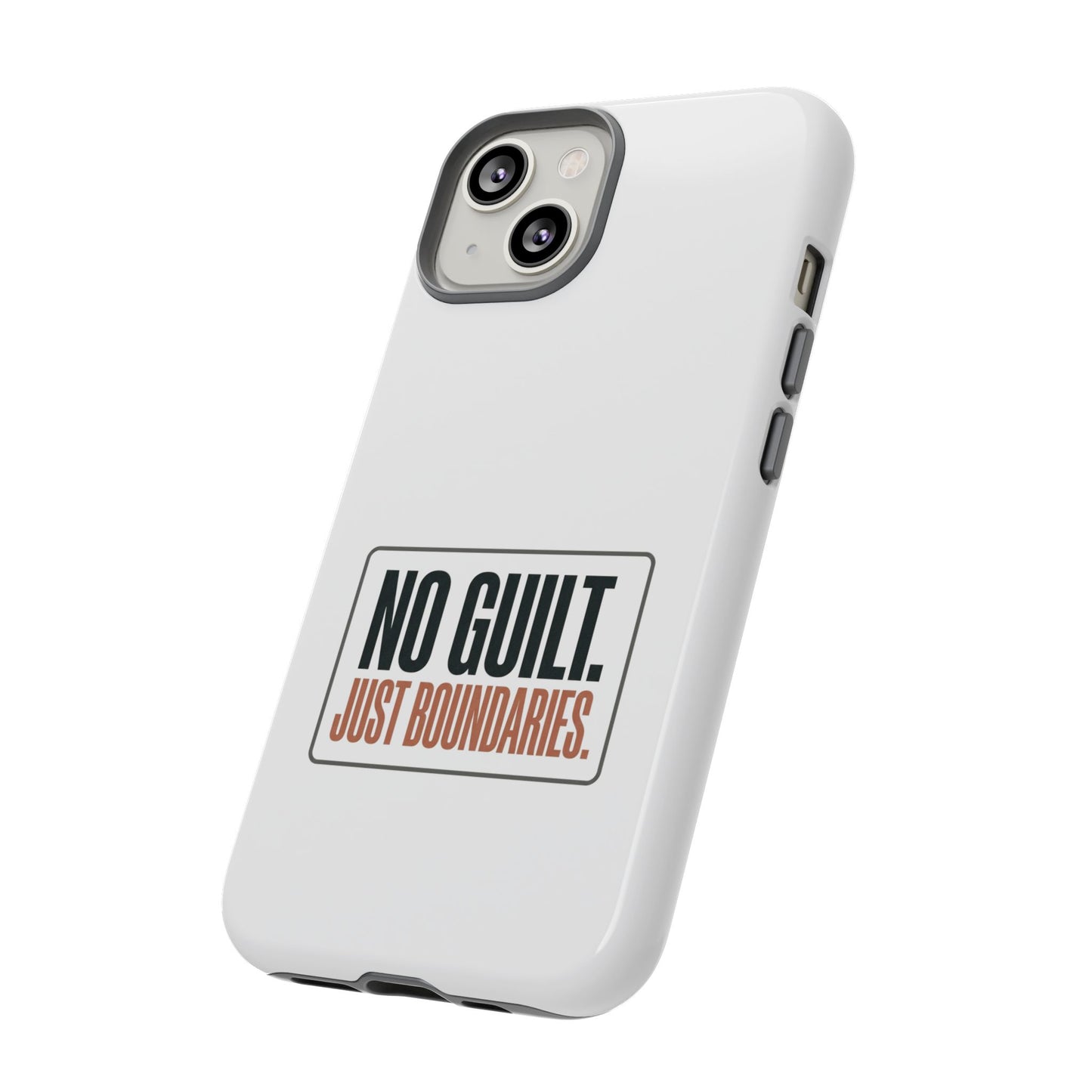 Phone Case — “No Guilt. Just Boundaries.” Motivational Protective Case