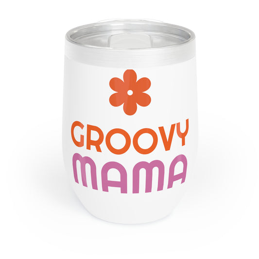 Groovy Mama Chill Tumbler – Insulated Stainless Steel Cup
