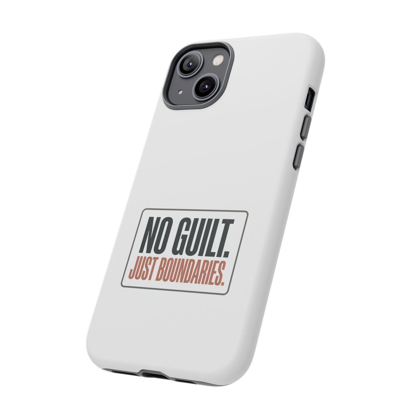 Phone Case — “No Guilt. Just Boundaries.” Motivational Protective Case