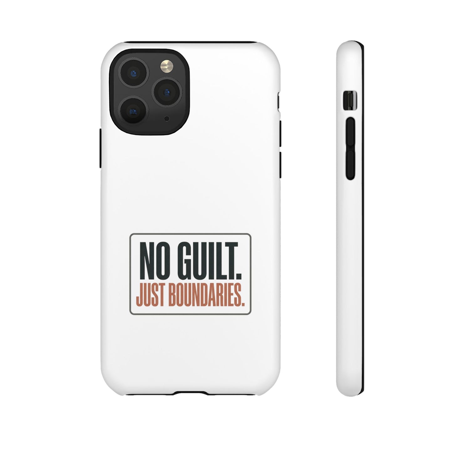 Phone Case — “No Guilt. Just Boundaries.” Motivational Protective Case