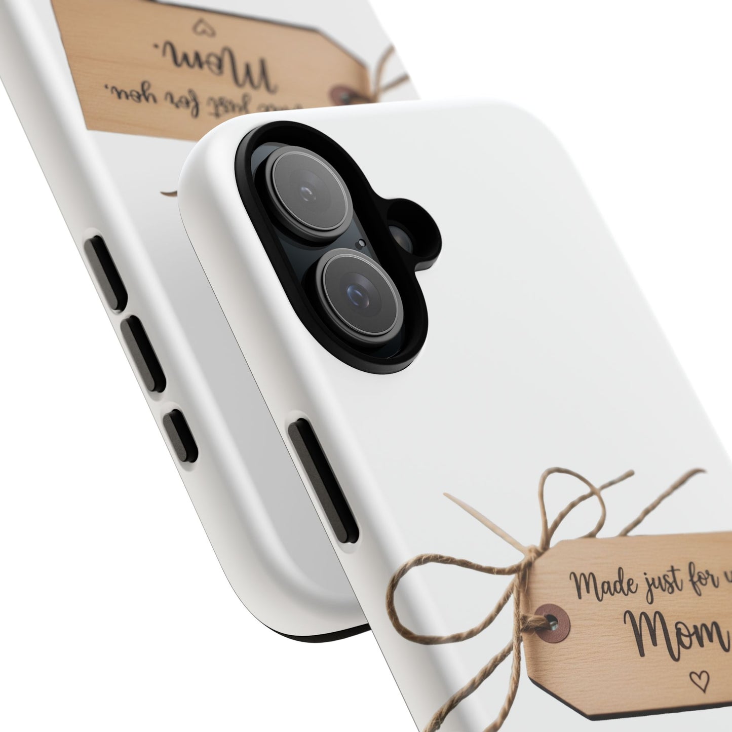 Mom Gift Phone Case — "Made Just for You, Mom" Tough Protective Cover