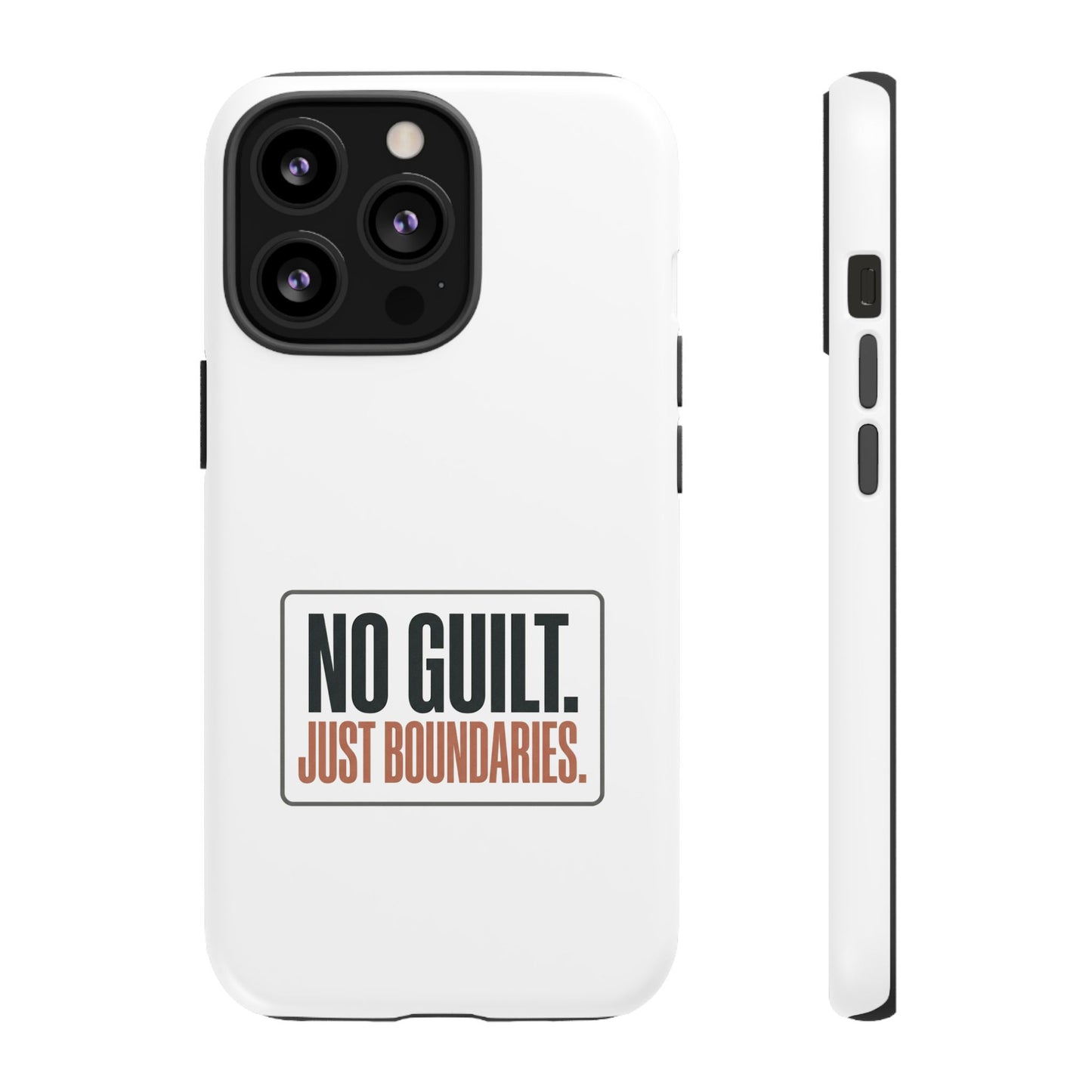 Phone Case — “No Guilt. Just Boundaries.” Motivational Protective Case