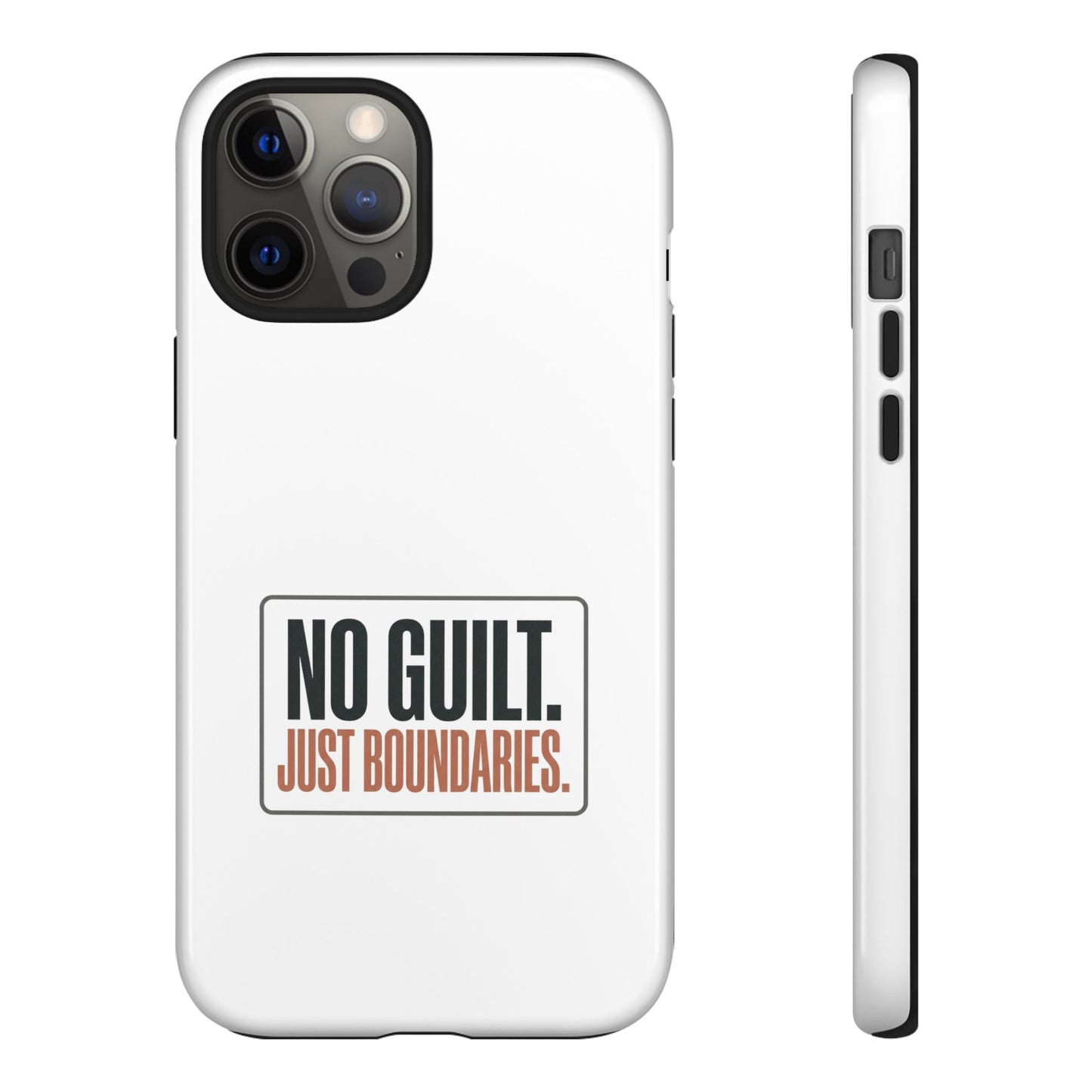 Phone Case — “No Guilt. Just Boundaries.” Motivational Protective Case
