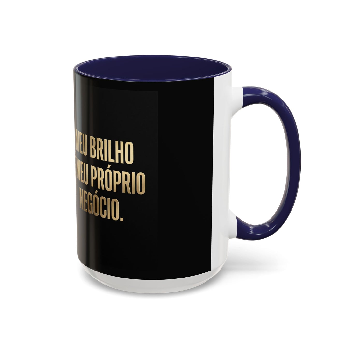 Caneca de café - Caneca inspiradora com detalhes pretos "Meu Brilho É Meu Próprio Negócio" (11/15 onças)