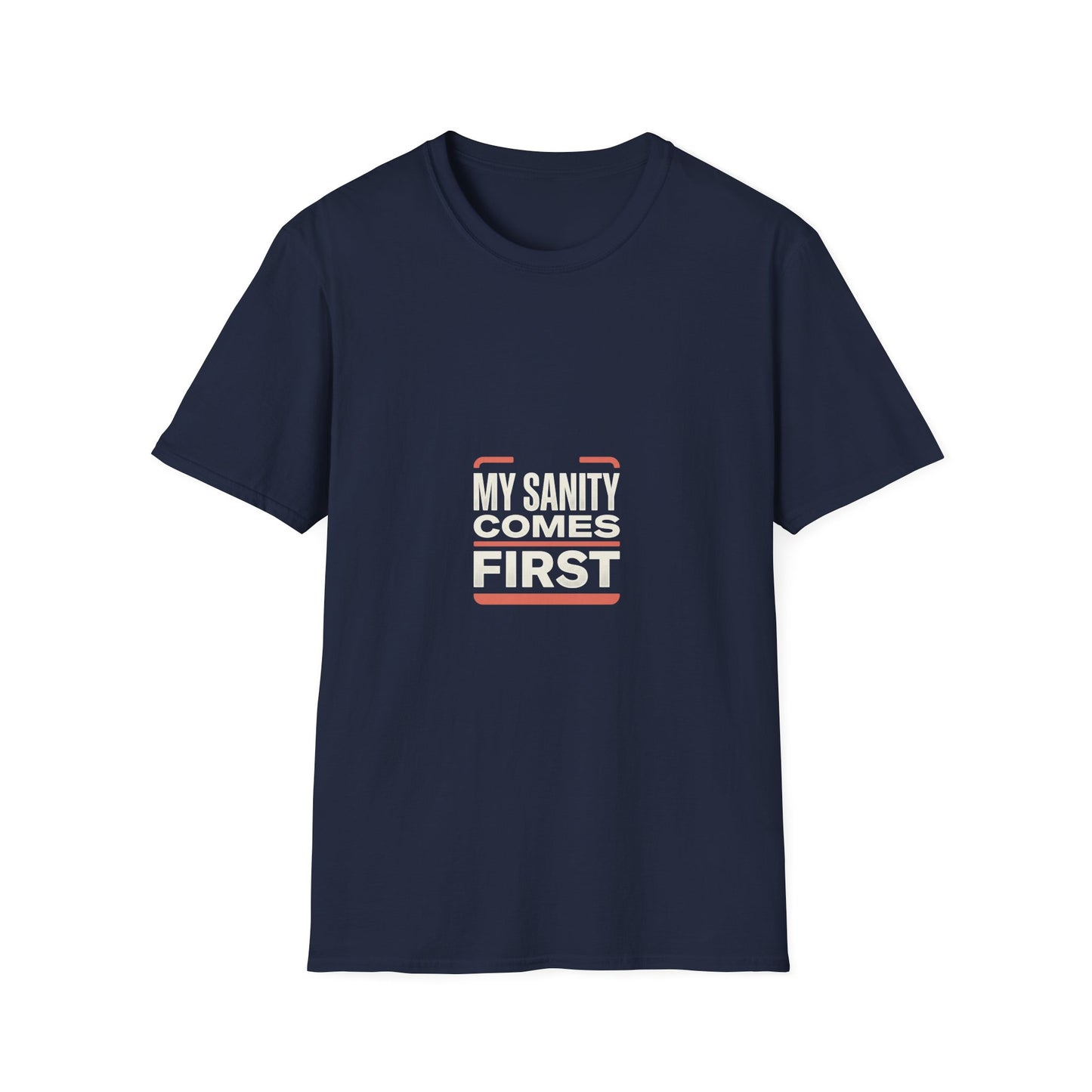 T‑Shirt — Minimal 'My Sanity Comes First' Graphic Tee