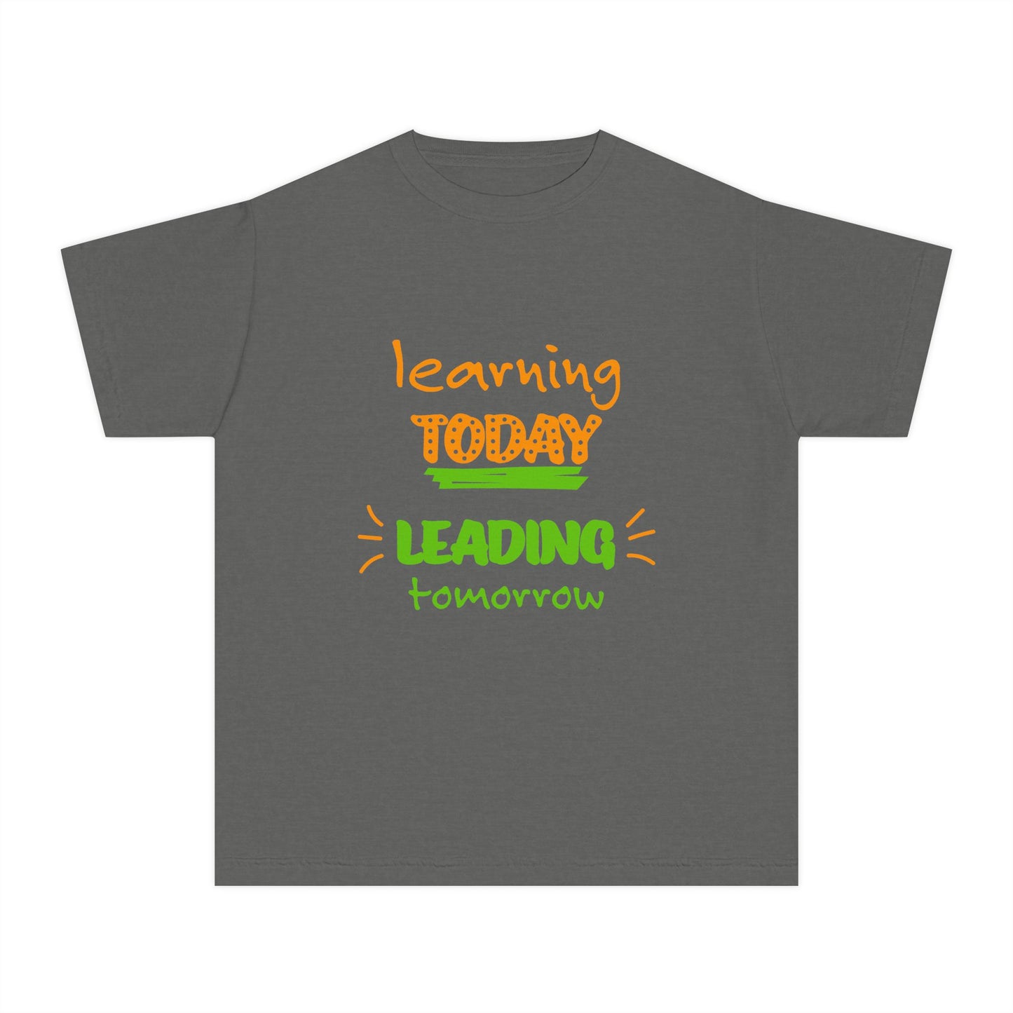 Youth Tee — "Learning Today, Leading Tomorrow" Inspirational School Shirt