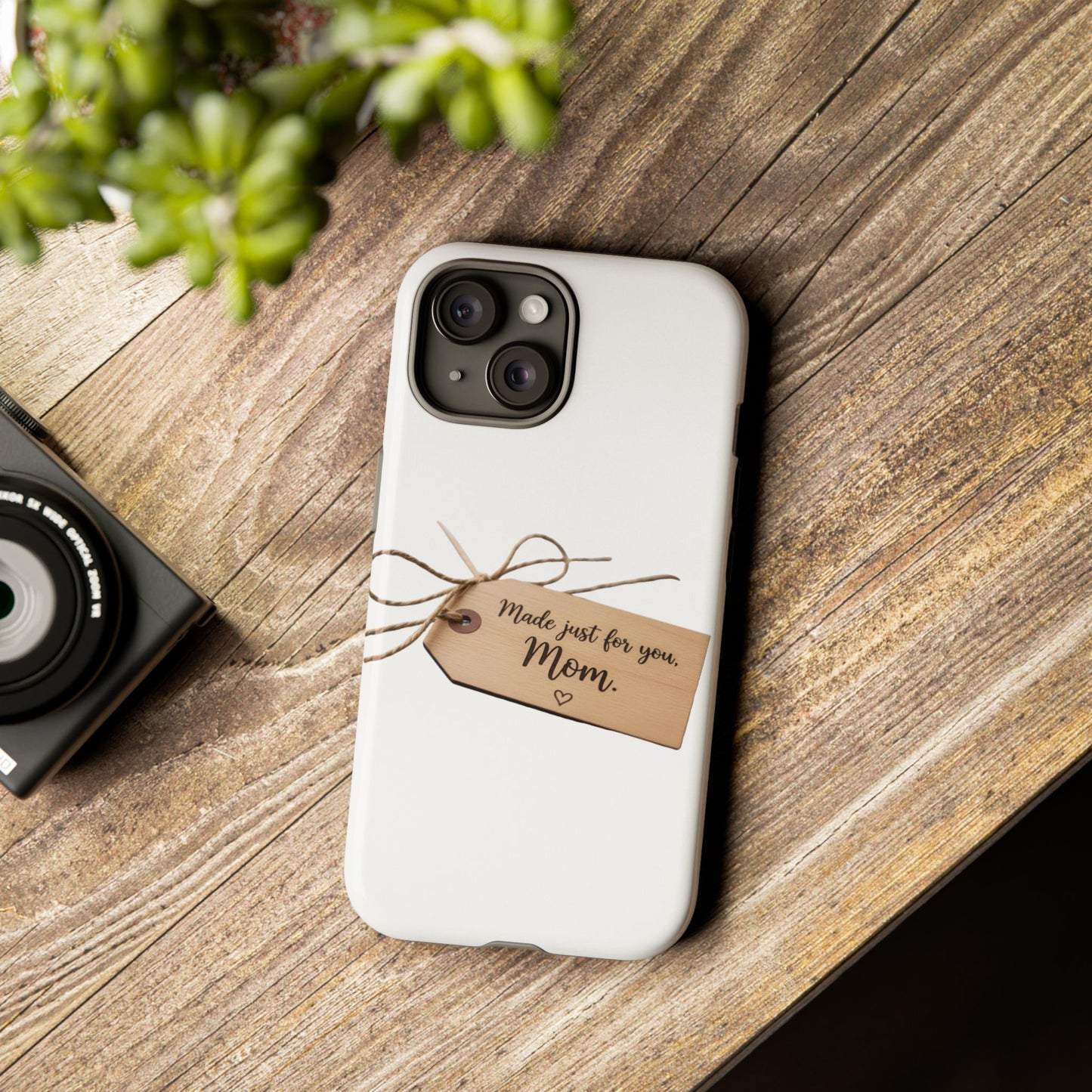 Mom Gift Phone Case — "Made Just for You, Mom" Tough Protective Cover