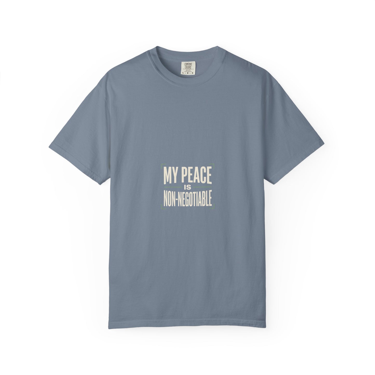 My Peace Is Non-Negotiable T-shirt
