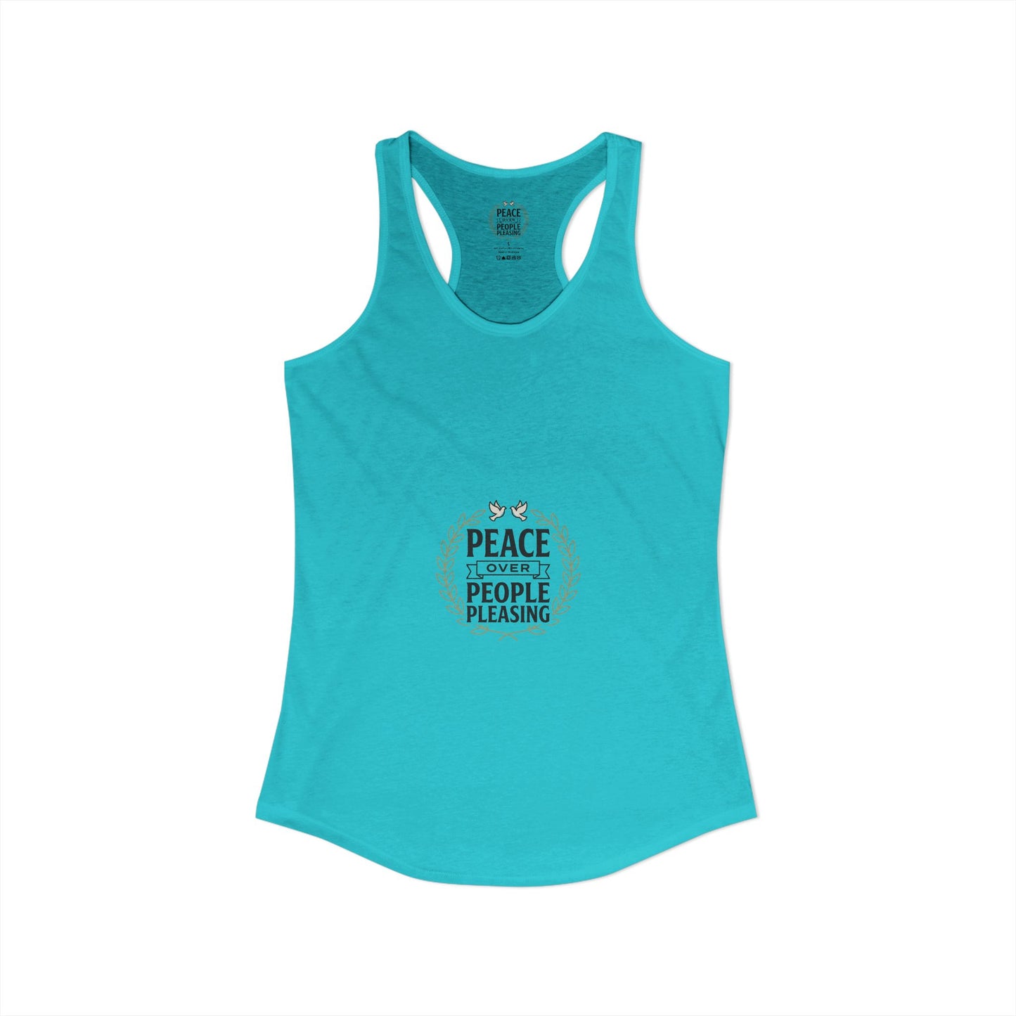 Peace Over People Pleasing Ideal Racerback Tank