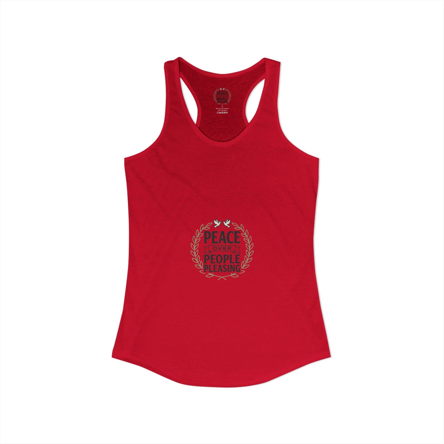 Peace Over People Pleasing Ideal Racerback Tank