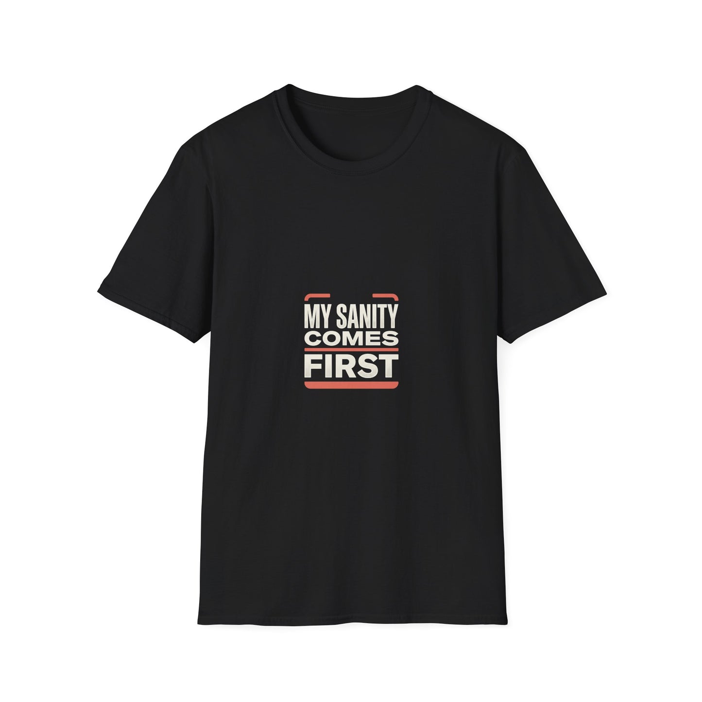 T‑Shirt — Minimal 'My Sanity Comes First' Graphic Tee