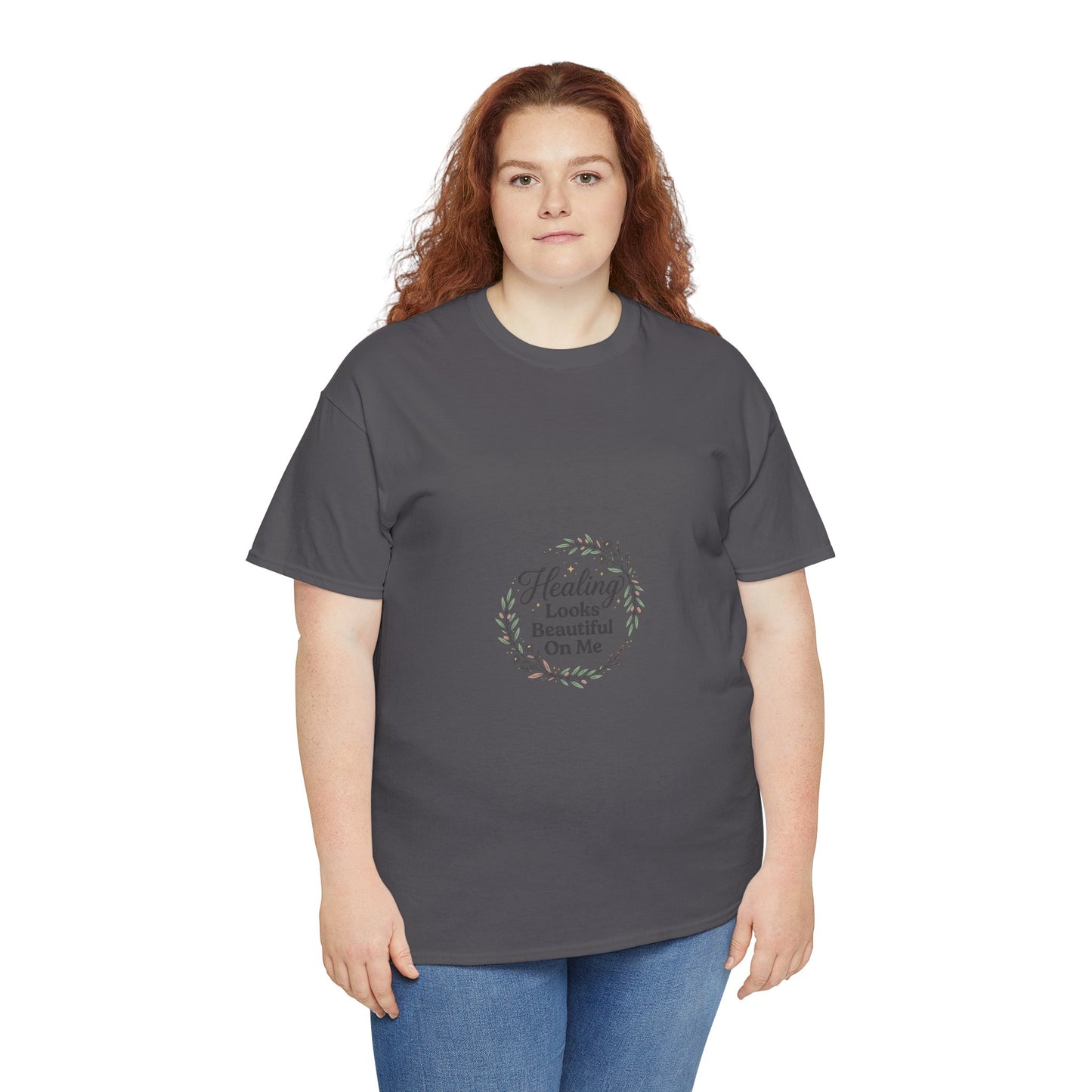 Healing Looks Beautiful On Me Tee