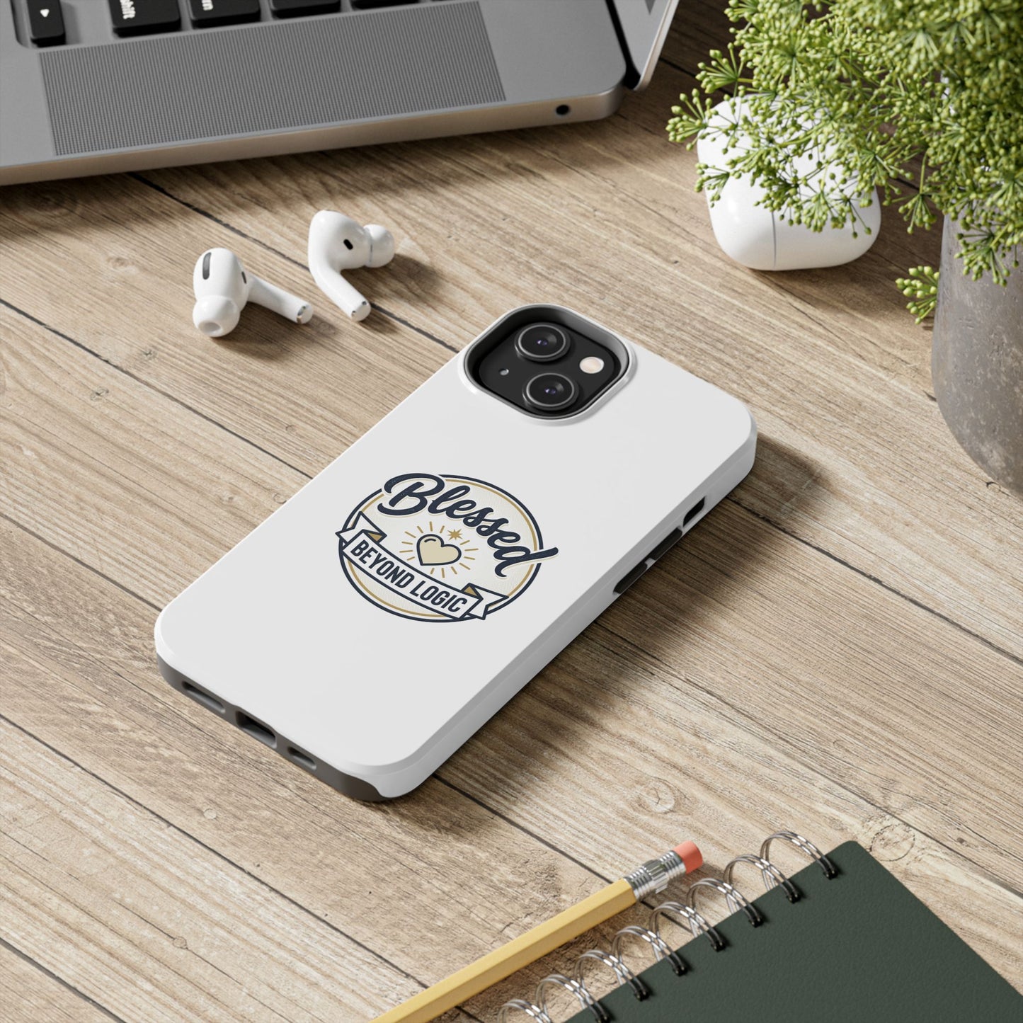 Blessed Beyond Logic Tough Phone Case — Inspirational Christian Phone Cover
