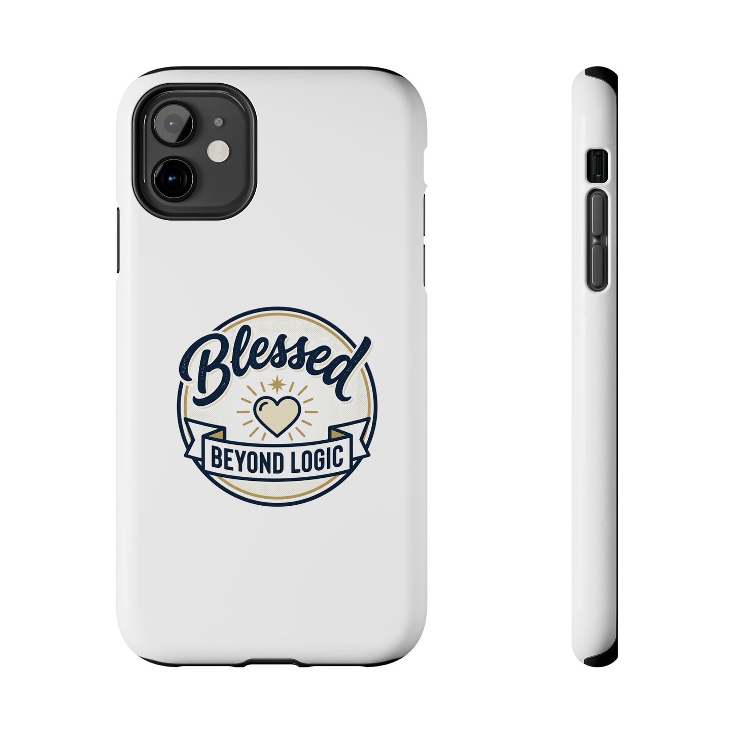 Blessed Beyond Logic Tough Phone Case — Inspirational Christian Phone Cover
