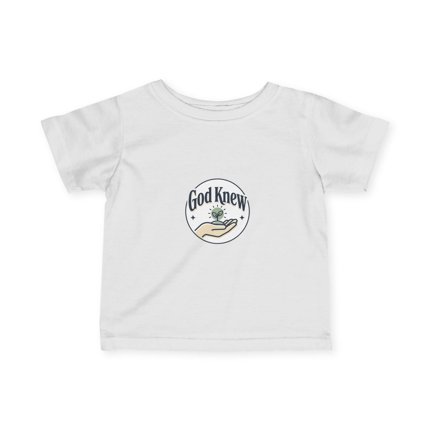Infant Tee — "God Knew" Hand & Seedling Baby Shirt (Christian Newborn Gift)