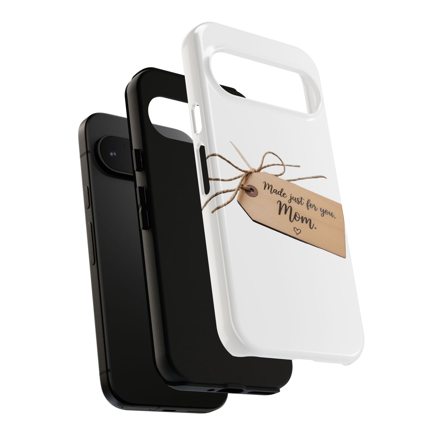 Mom Gift Phone Case — "Made Just for You, Mom" Tough Protective Cover