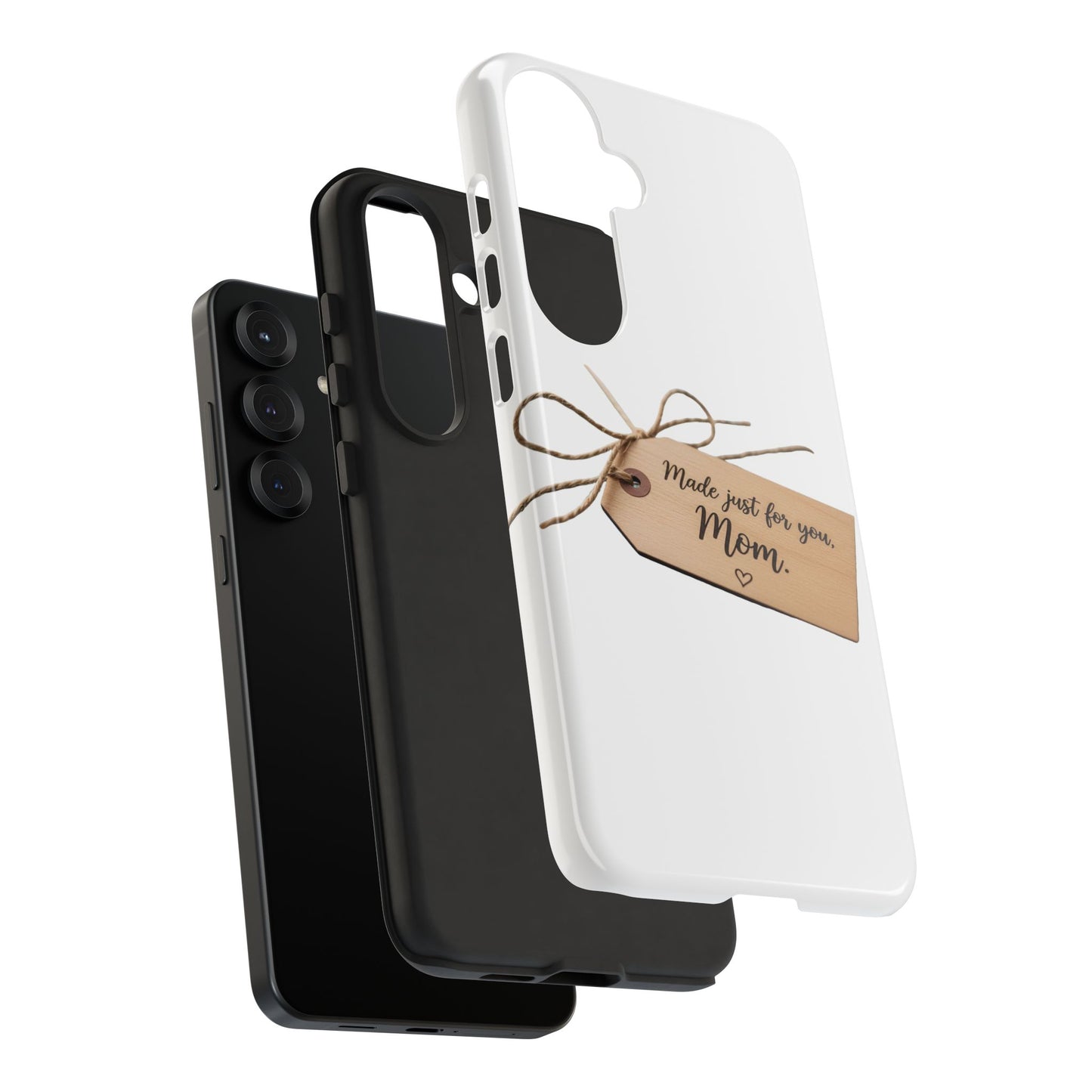 Mom Gift Phone Case — "Made Just for You, Mom" Tough Protective Cover