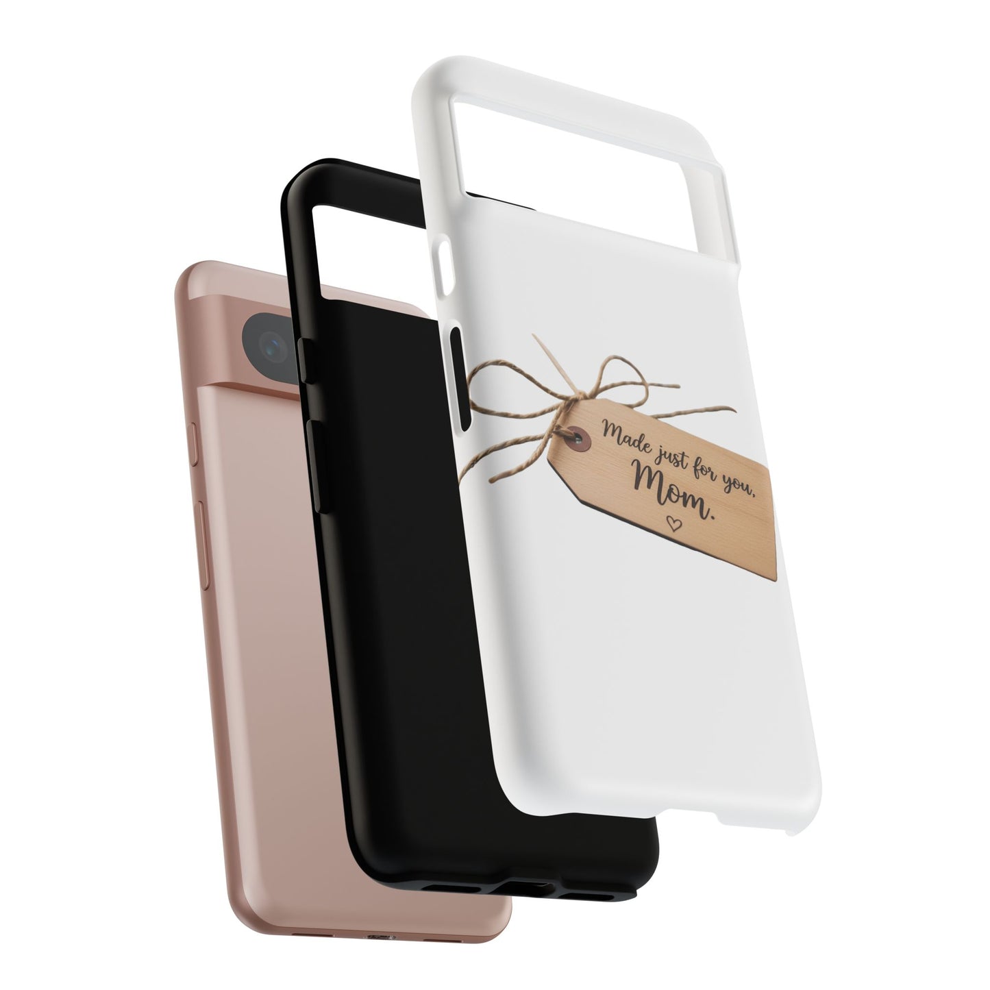 Mom Gift Phone Case — "Made Just for You, Mom" Tough Protective Cover