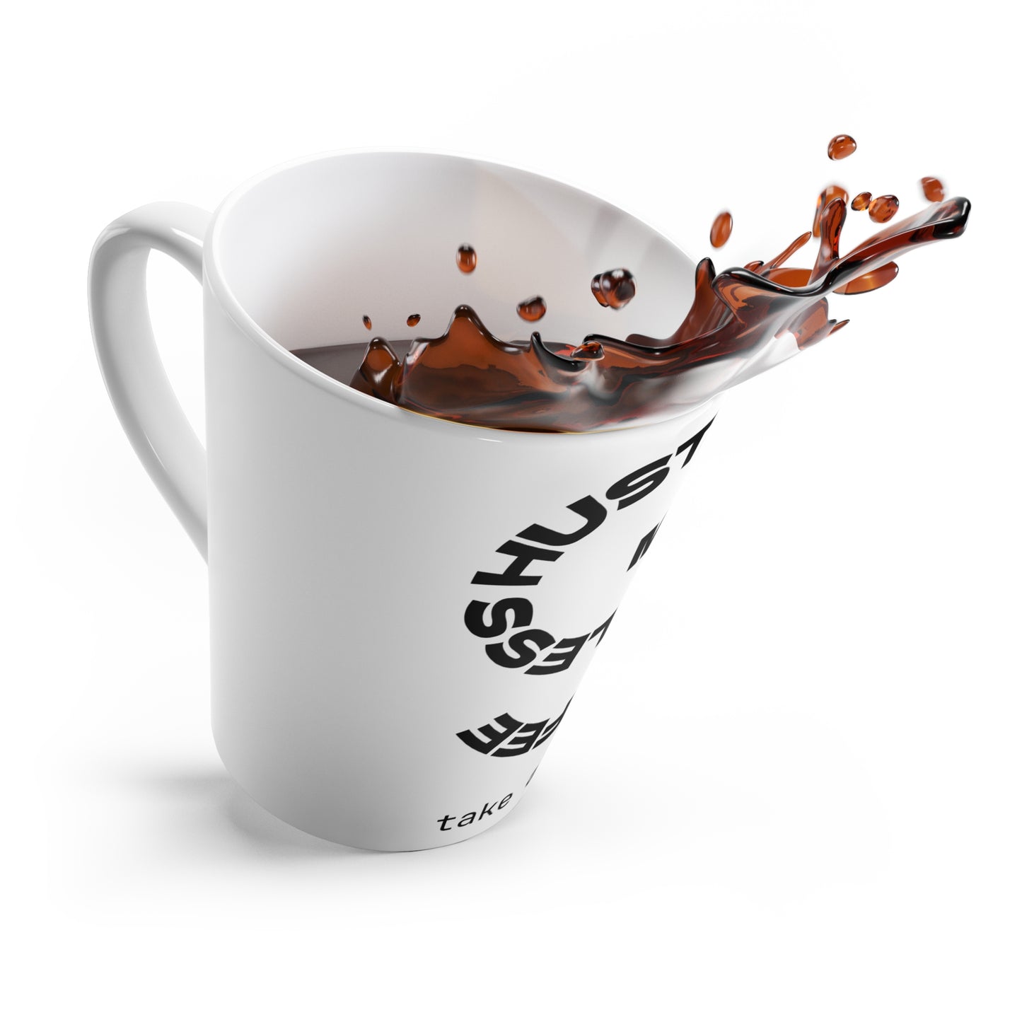 Hustle More, Coffee Less Ceramic Latte Mug — Motivational Coffee Cup