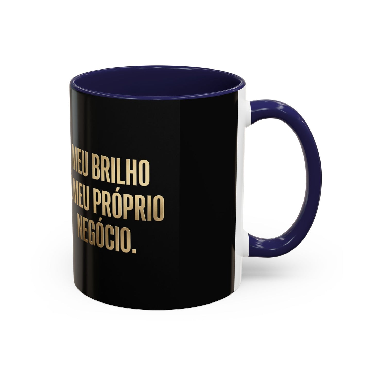 Caneca de café - Caneca inspiradora com detalhes pretos "Meu Brilho É Meu Próprio Negócio" (11/15 onças)