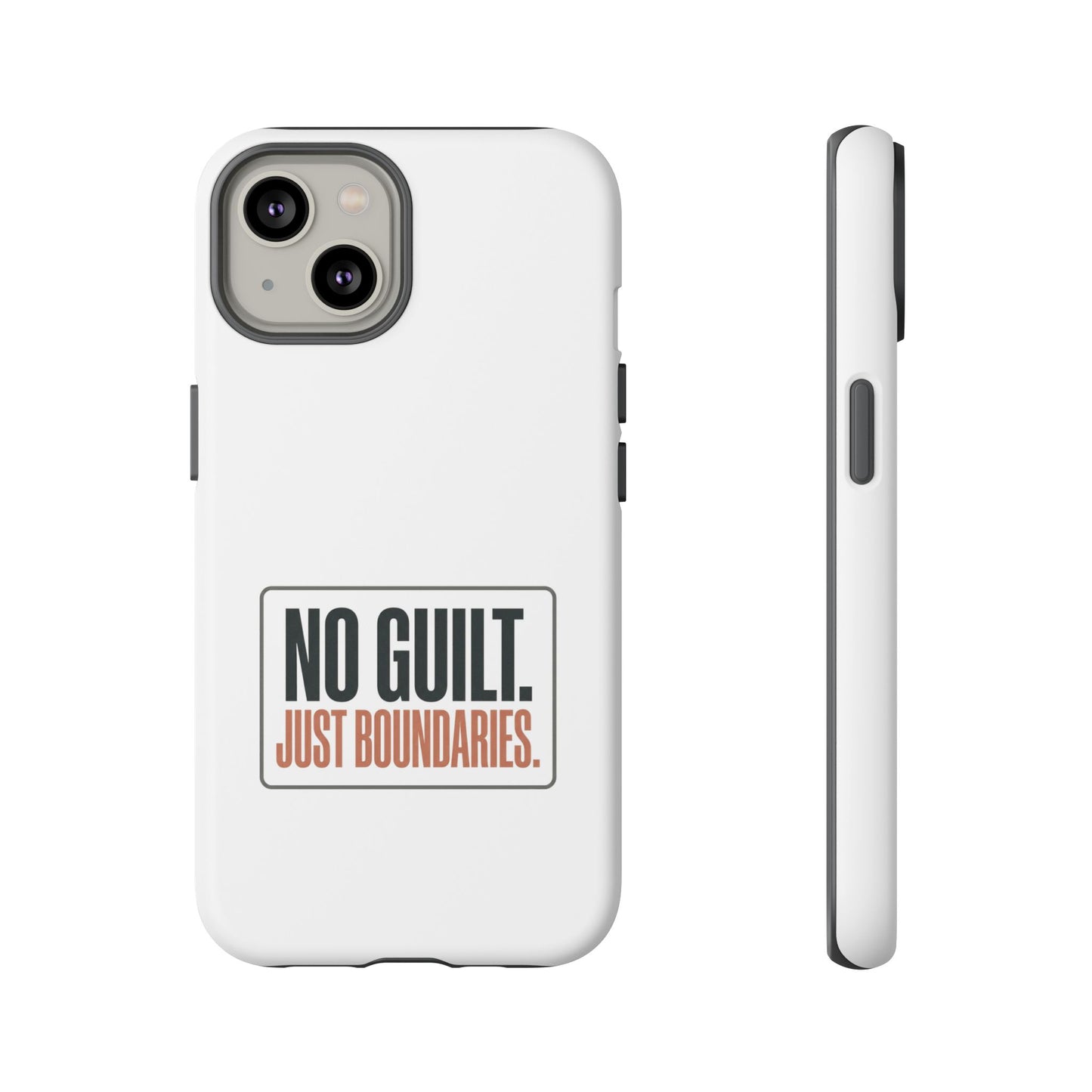 Phone Case — “No Guilt. Just Boundaries.” Motivational Protective Case