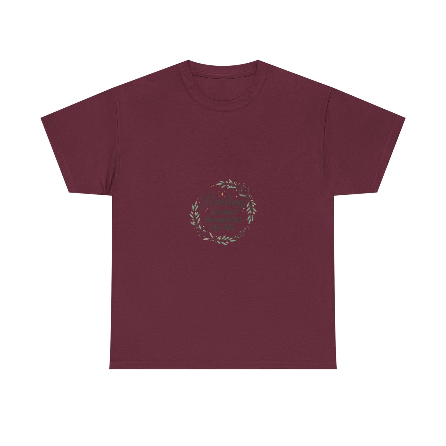 Healing Looks Beautiful On Me Tee