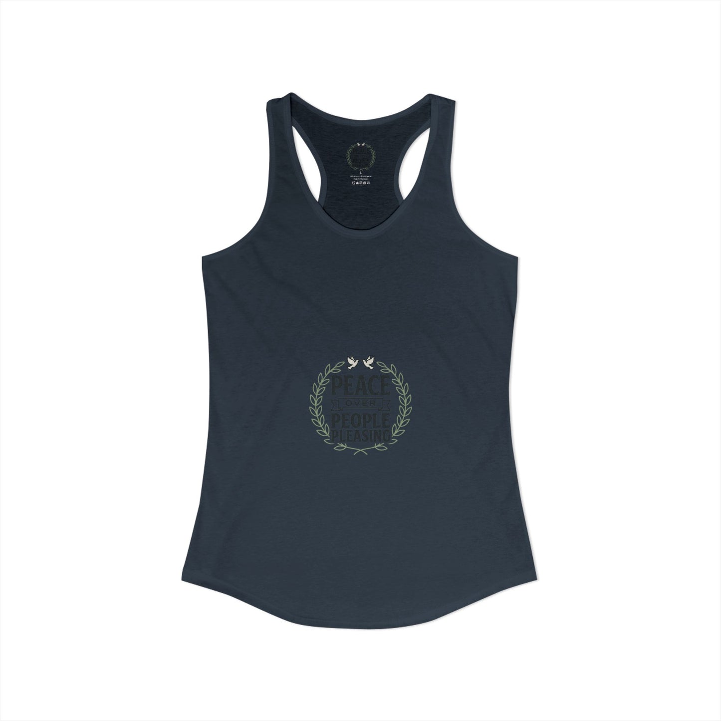 Peace Over People Pleasing Ideal Racerback Tank