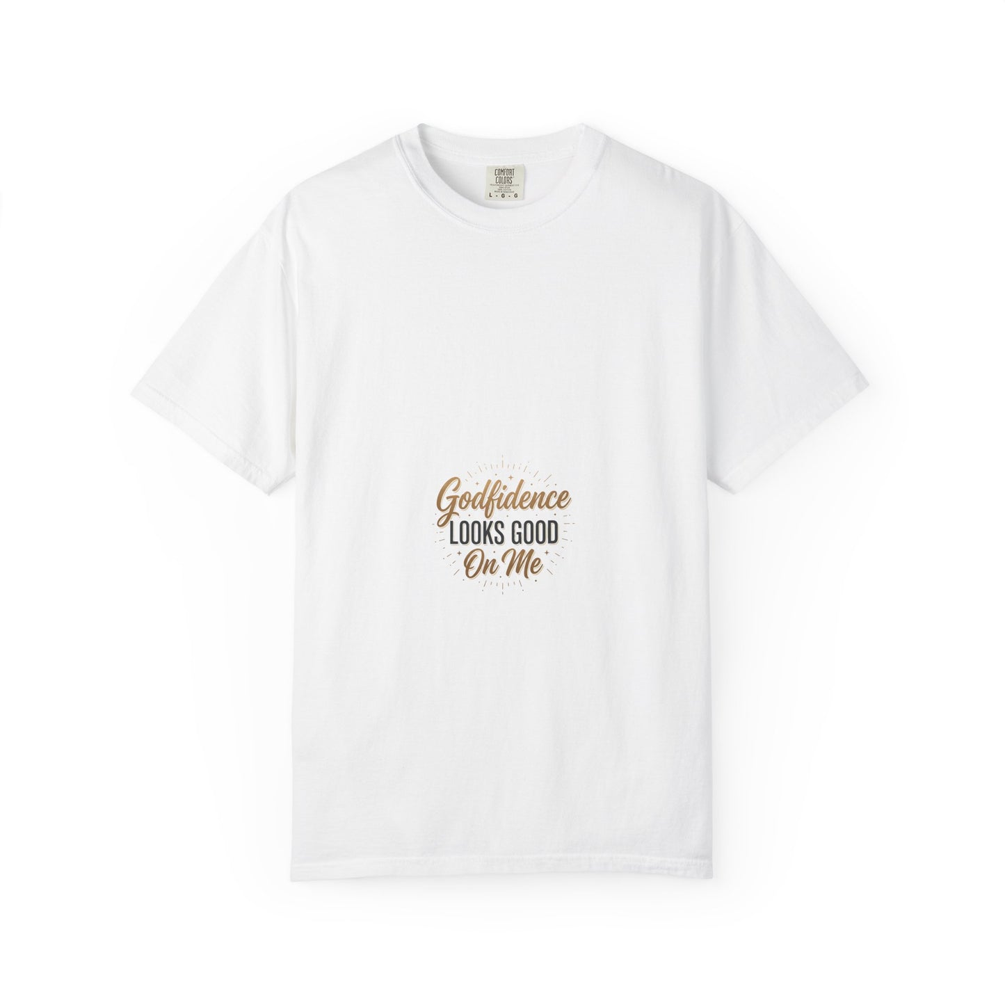 Graphic T-Shirt — “Godfidence Looks Good On Me” Small Center Chest