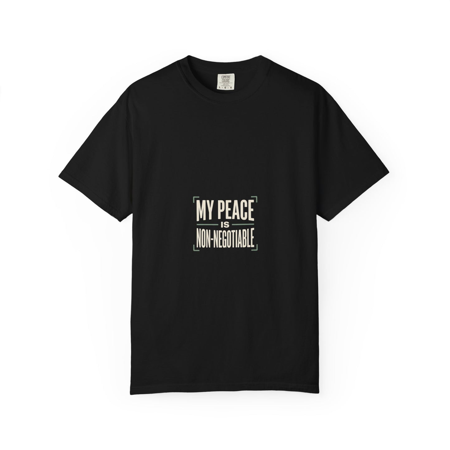 My Peace Is Non-Negotiable T-shirt