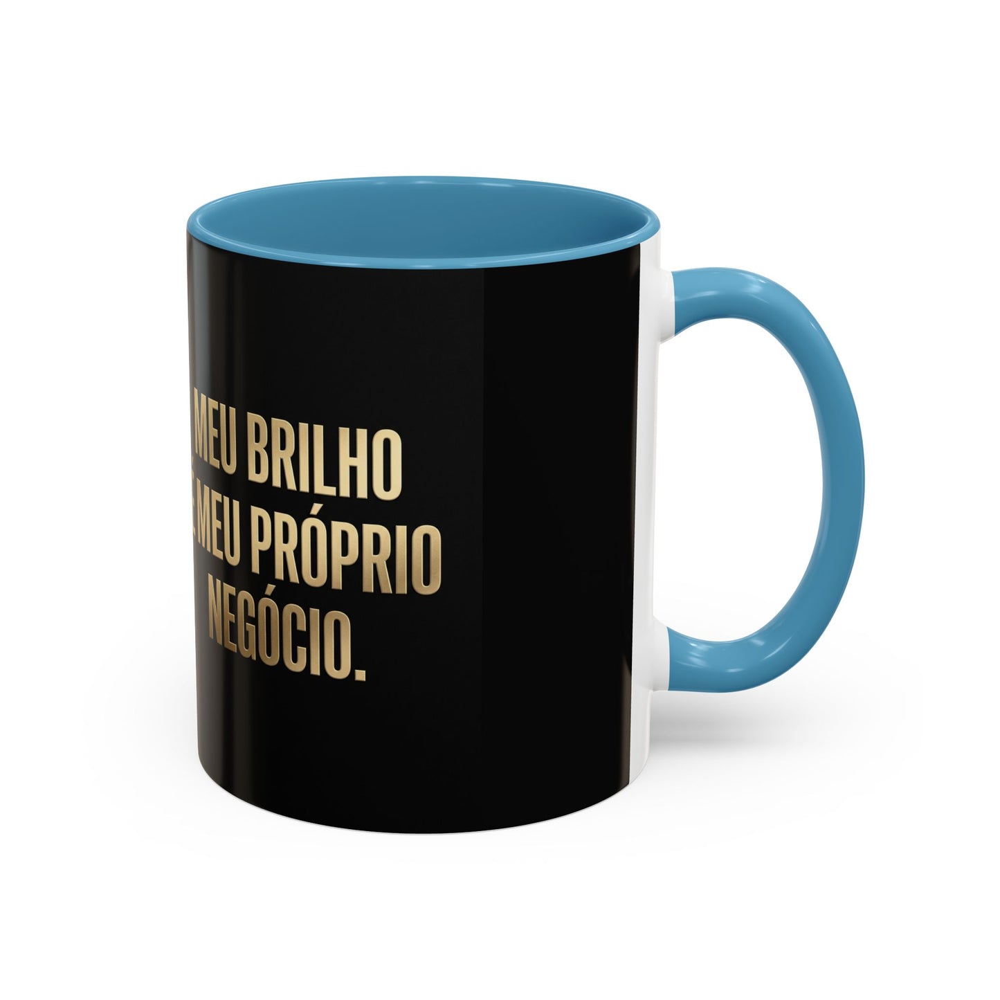 Caneca de café - Caneca inspiradora com detalhes pretos "Meu Brilho É Meu Próprio Negócio" (11/15 onças)