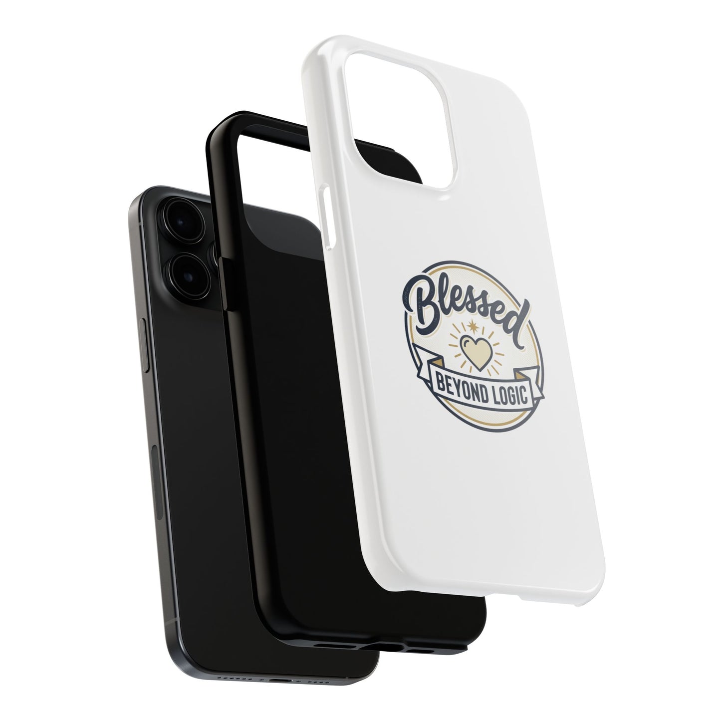 Blessed Beyond Logic Tough Phone Case — Inspirational Christian Phone Cover