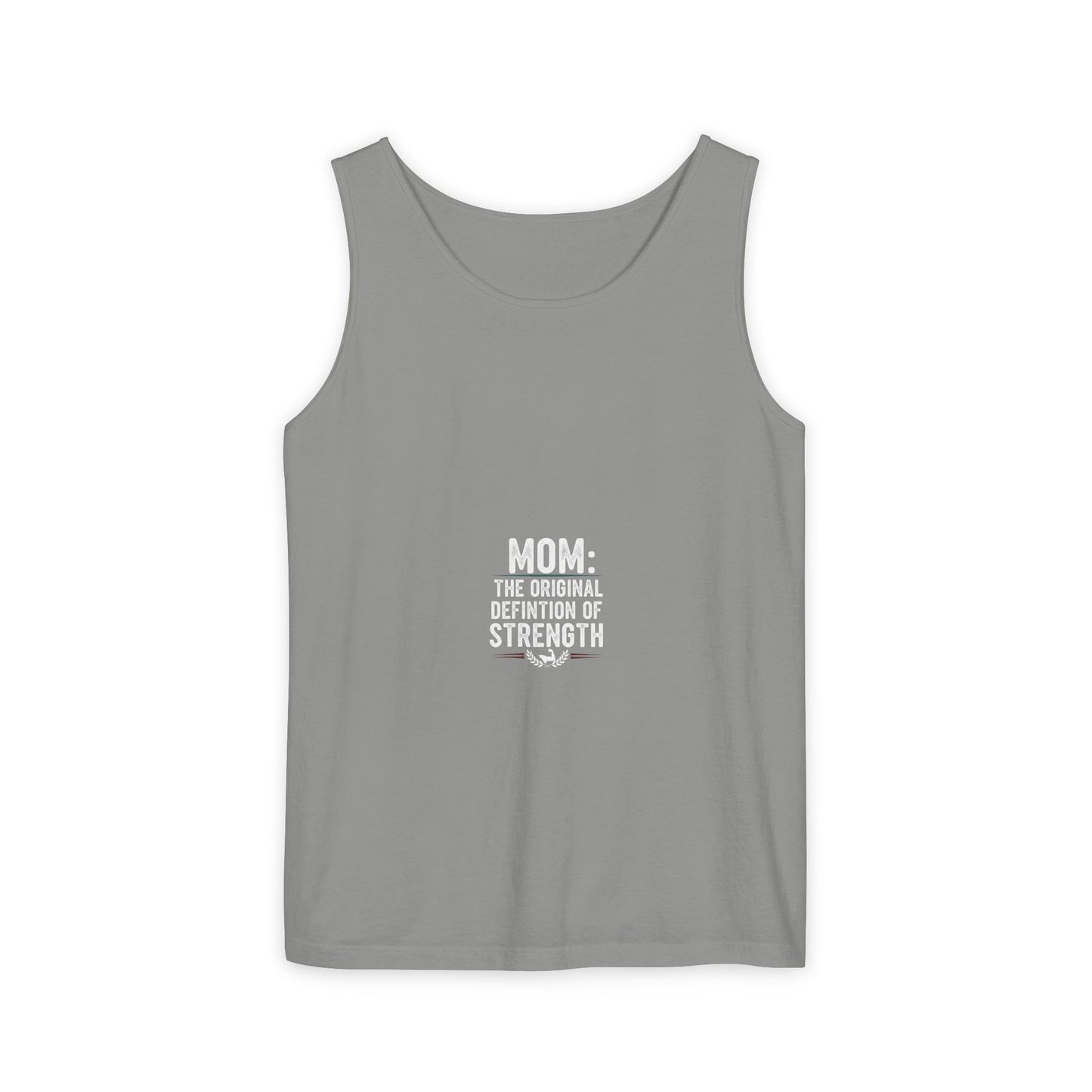 Mom: The Original Definition of Strength Tank Top - Mãe: A Definição Original de Força — Regata