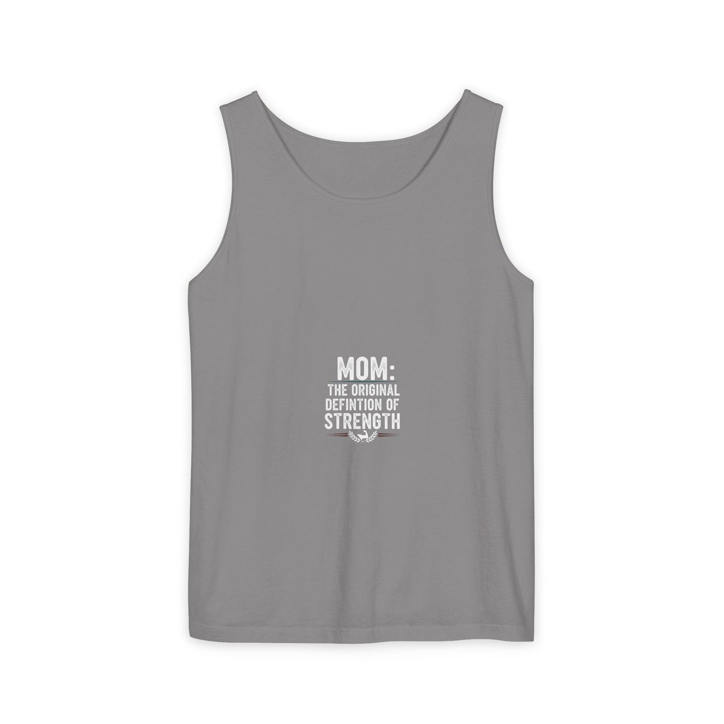 Mom: The Original Definition of Strength Tank Top - Mãe: A Definição Original de Força — Regata
