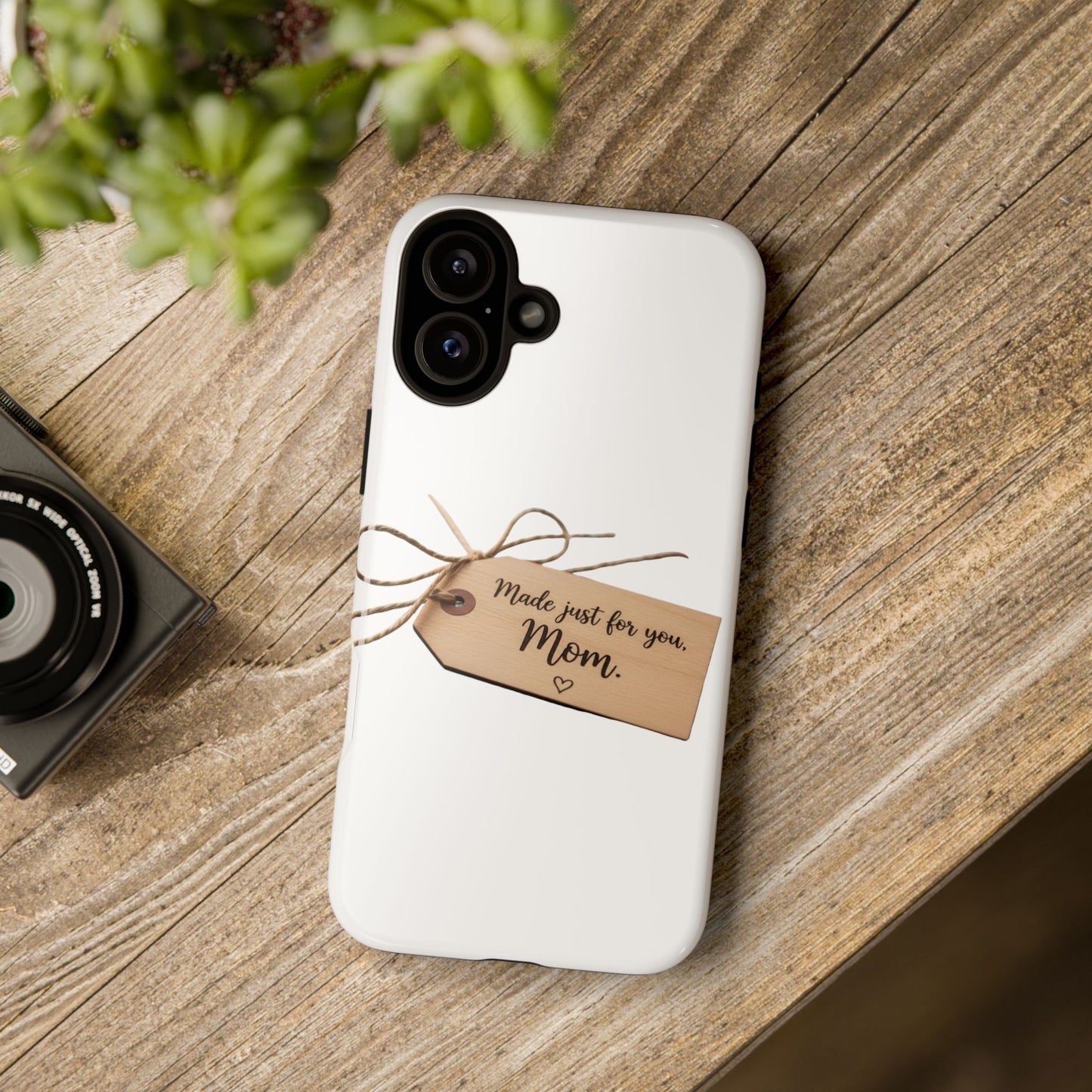 Mom Gift Phone Case — "Made Just for You, Mom" Tough Protective Cover