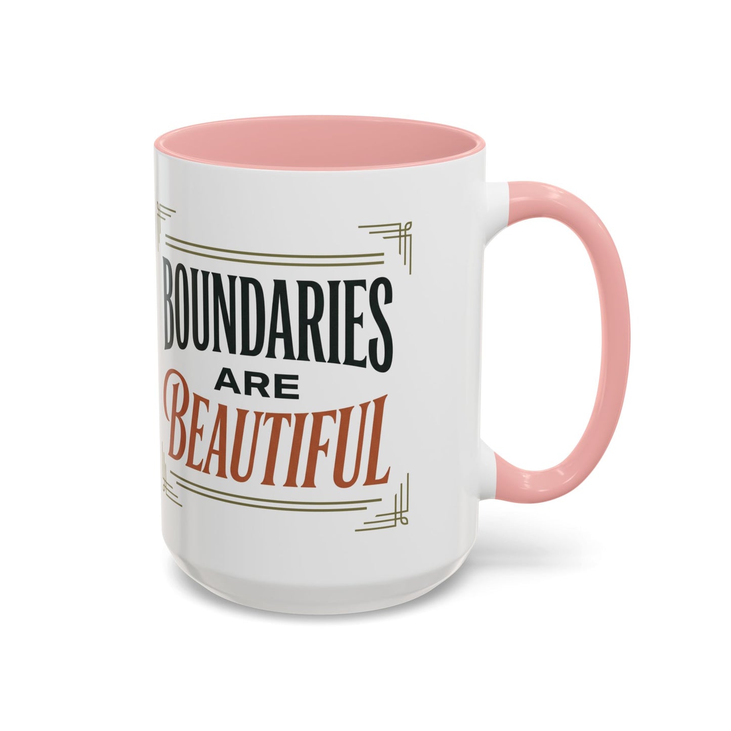 Boundaries Are Beautiful Accent Coffee Mug — Inspirational Self-Care Coffee Cup (11/15oz)