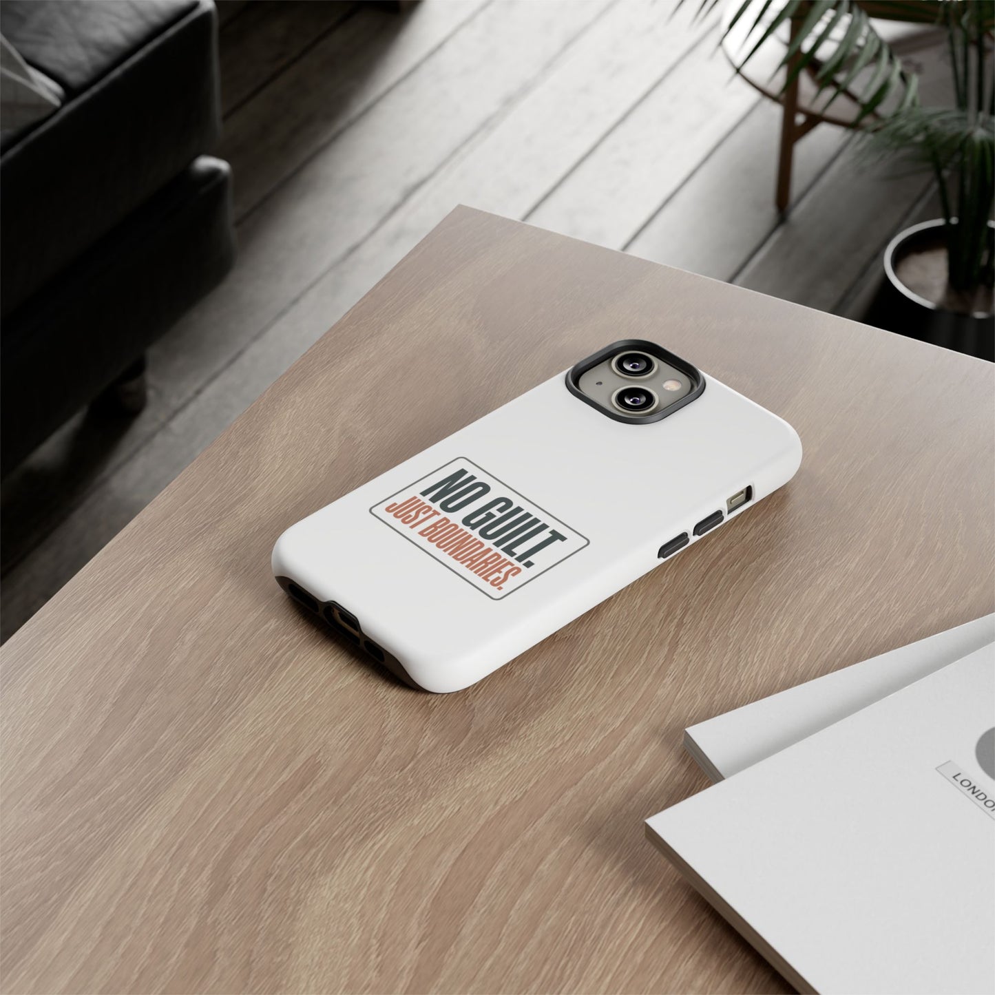 Phone Case — “No Guilt. Just Boundaries.” Motivational Protective Case