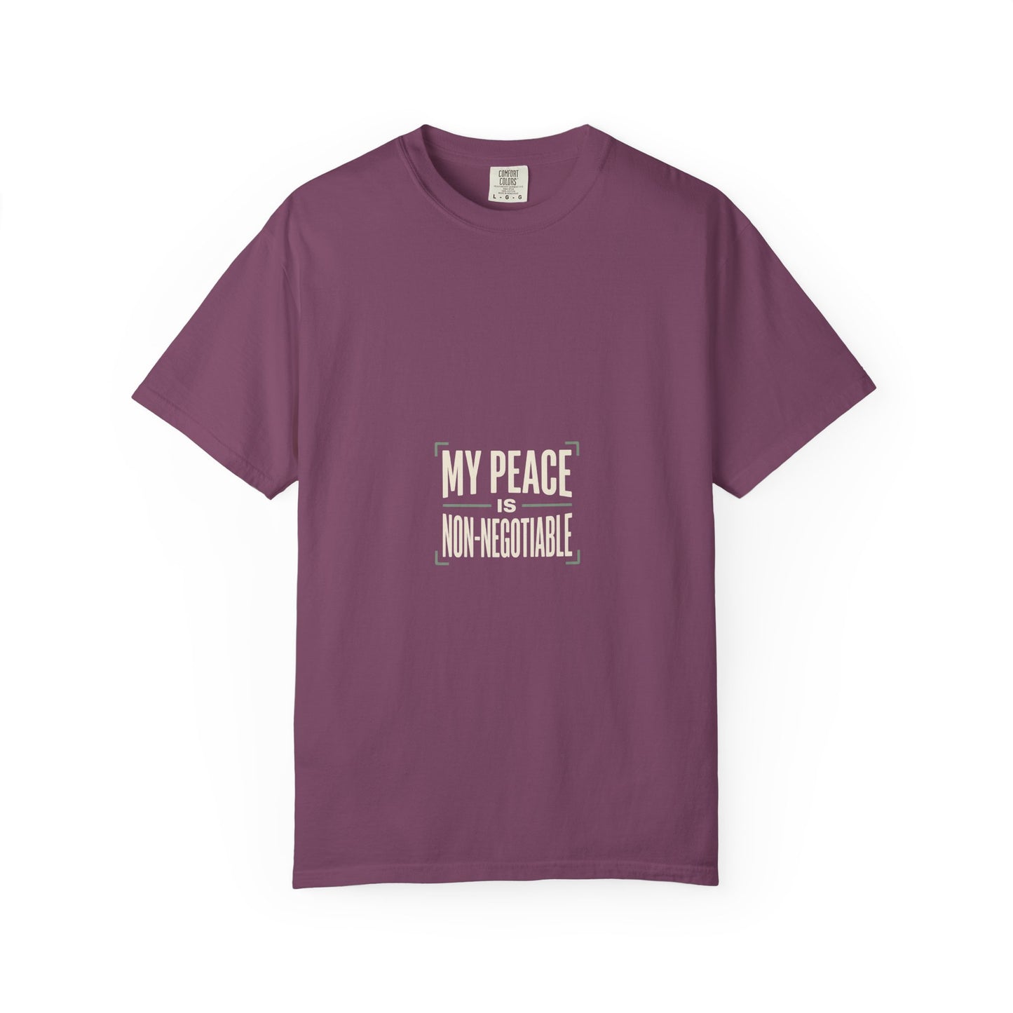 My Peace Is Non-Negotiable T-shirt