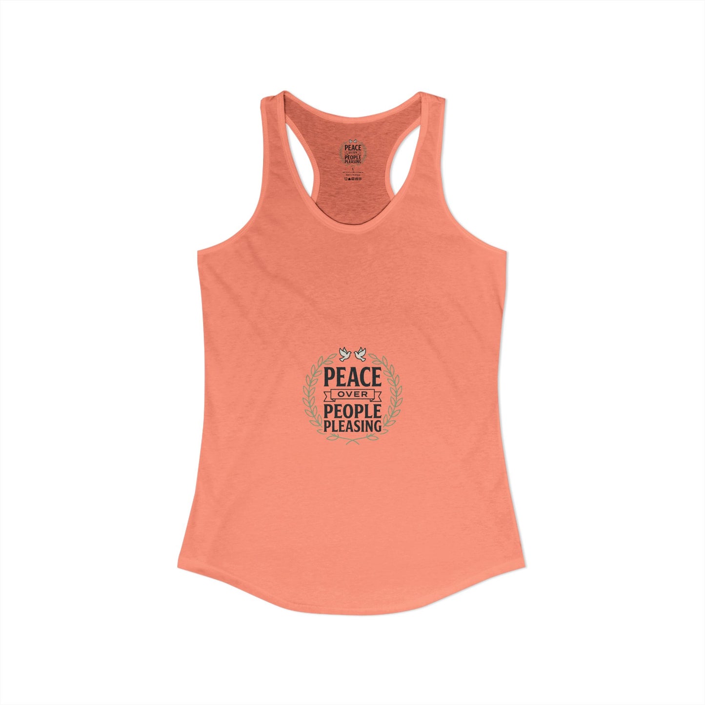 Peace Over People Pleasing Ideal Racerback Tank