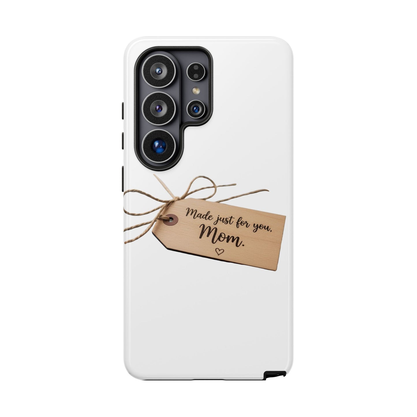 Mom Gift Phone Case — "Made Just for You, Mom" Tough Protective Cover