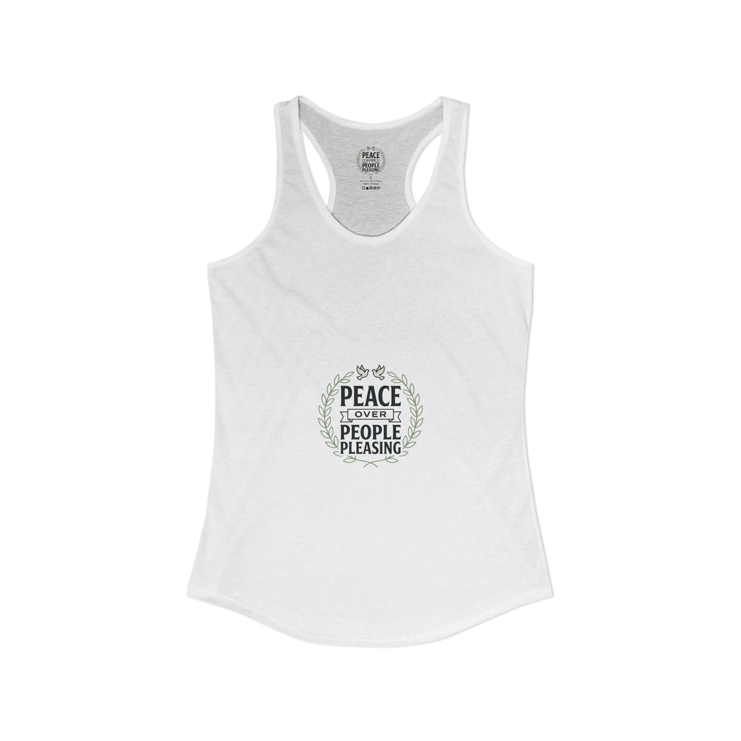 Peace Over People Pleasing Ideal Racerback Tank