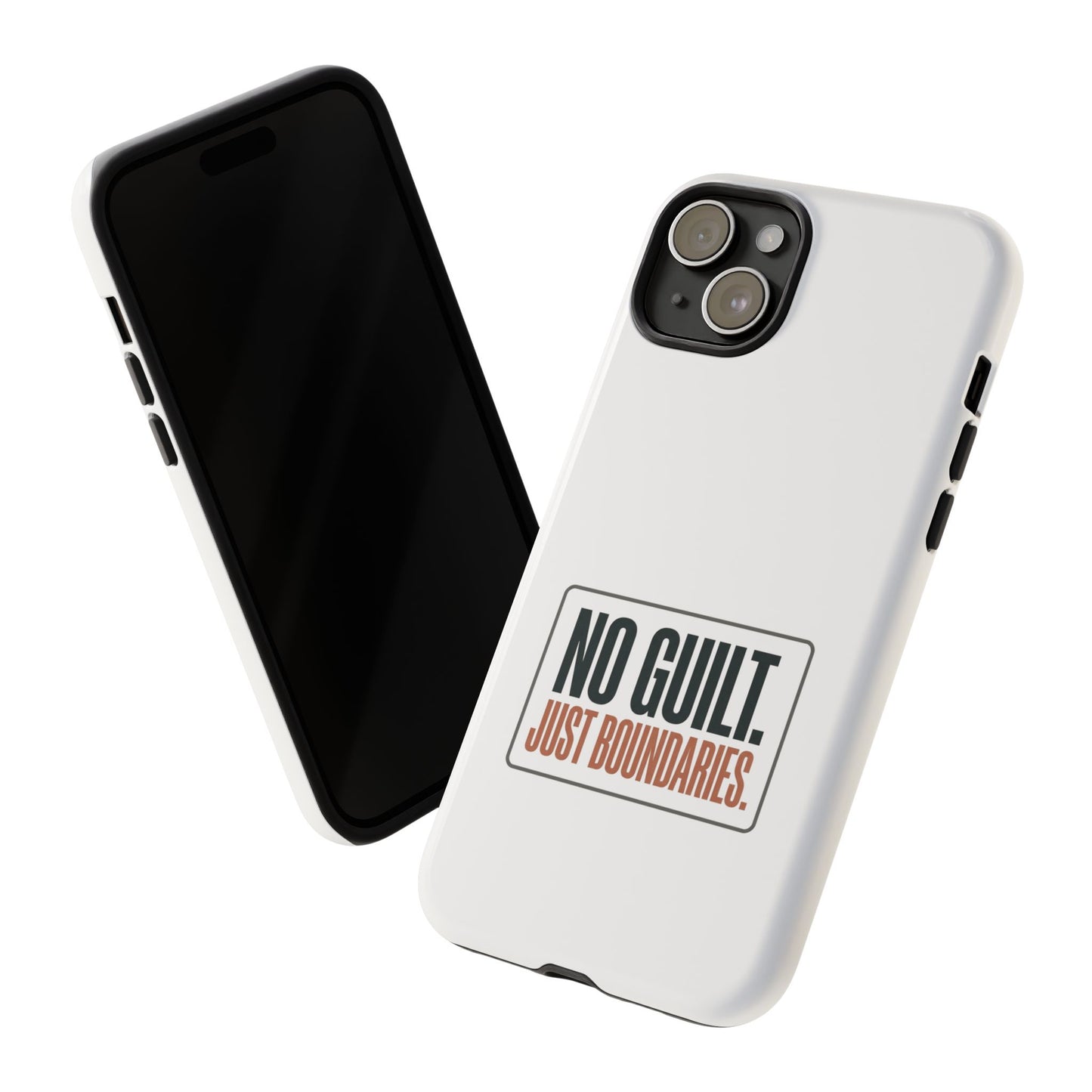 Phone Case — “No Guilt. Just Boundaries.” Motivational Protective Case