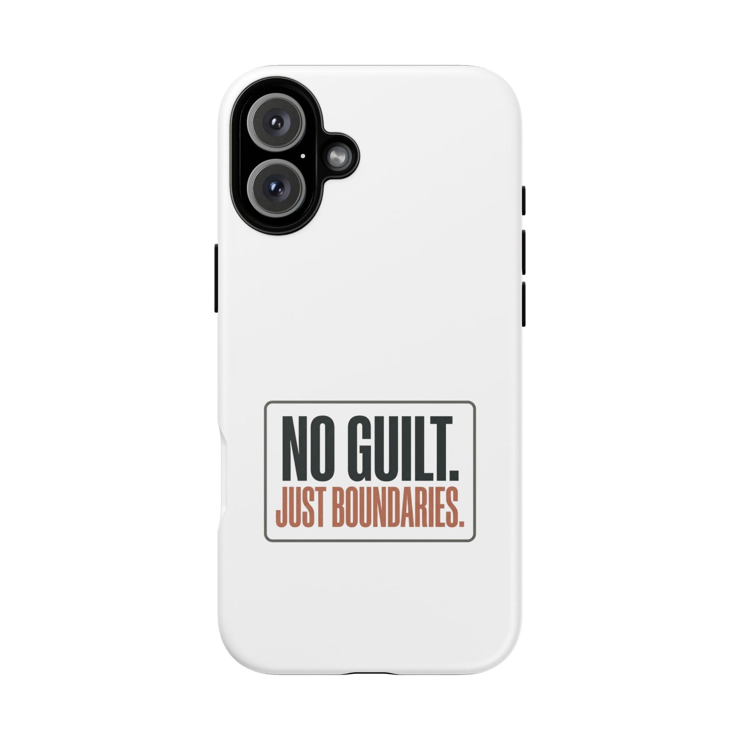 Phone Case — “No Guilt. Just Boundaries.” Motivational Protective Case