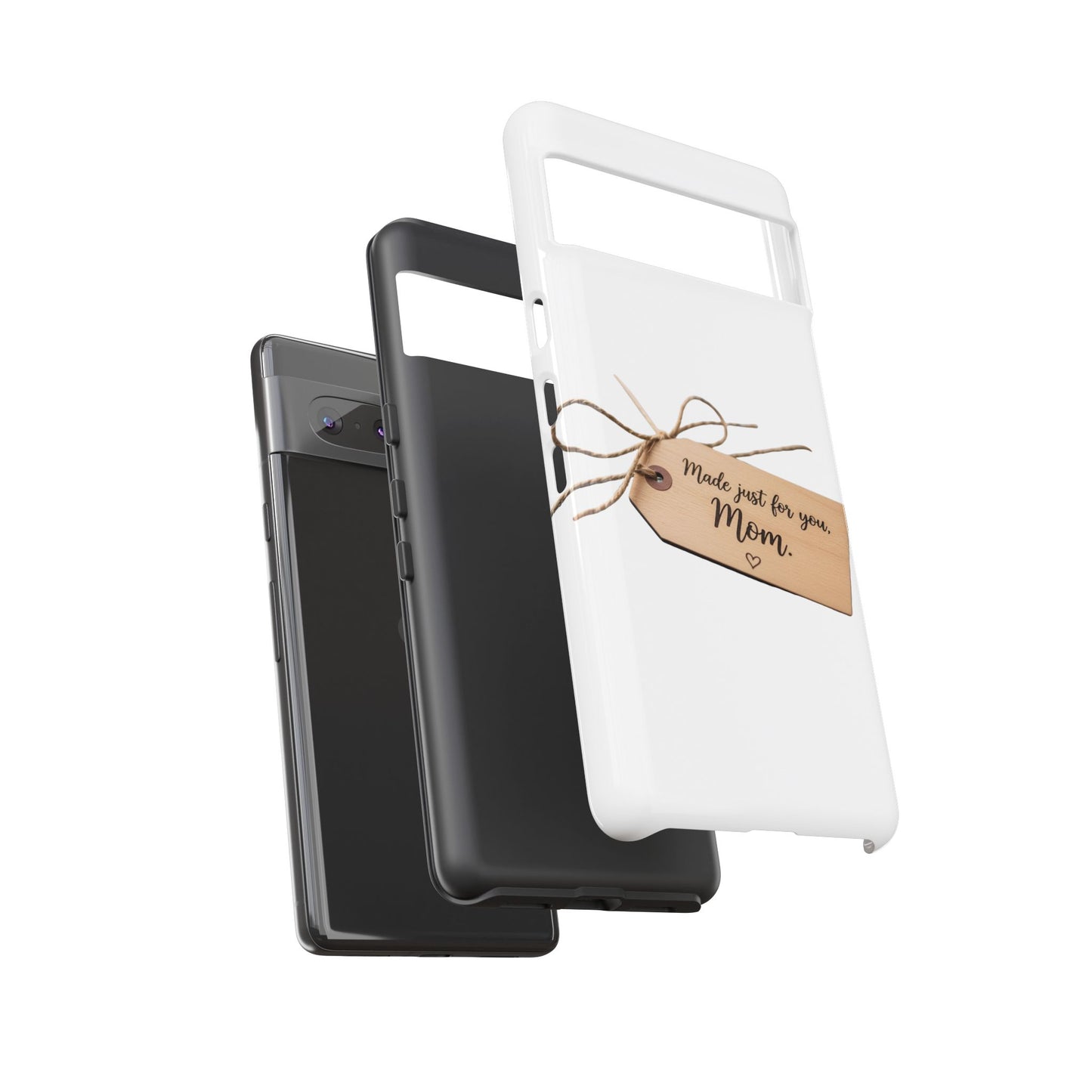 Mom Gift Phone Case — "Made Just for You, Mom" Tough Protective Cover